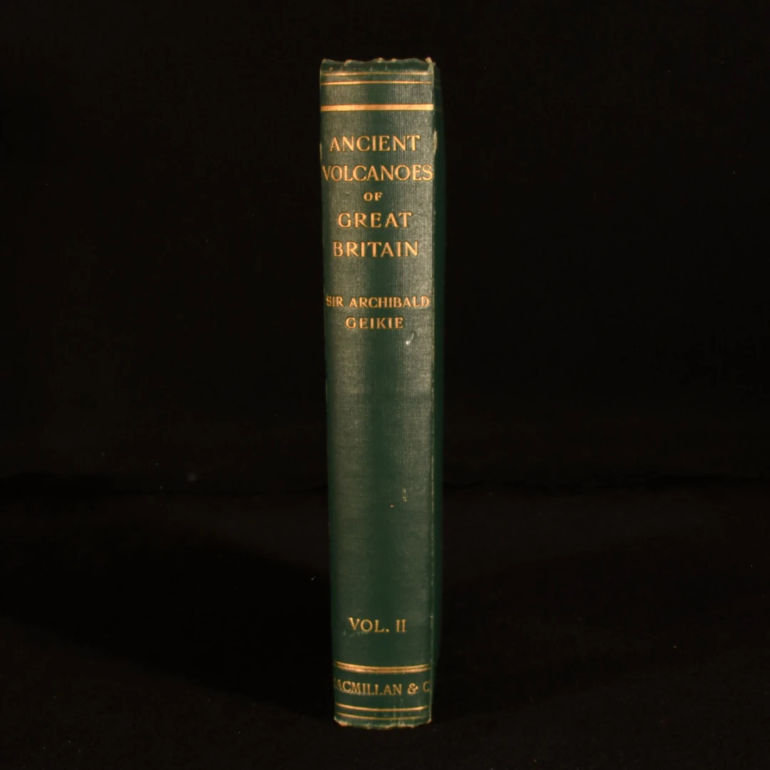 [First Edition] The Ancient Volcanoes of Great Britain...