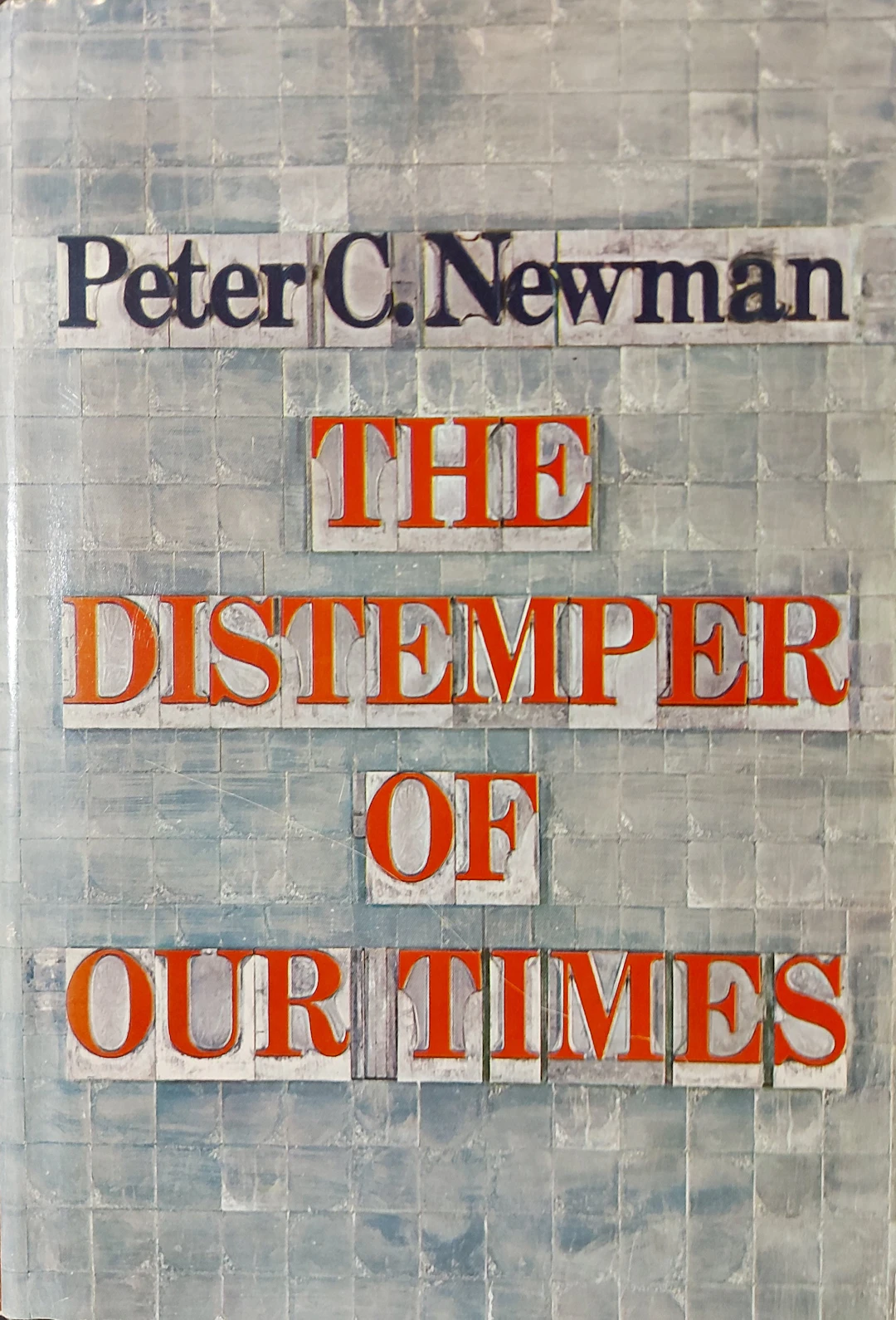 [Signed] [First Edition] The Distemper of Our Times Newman