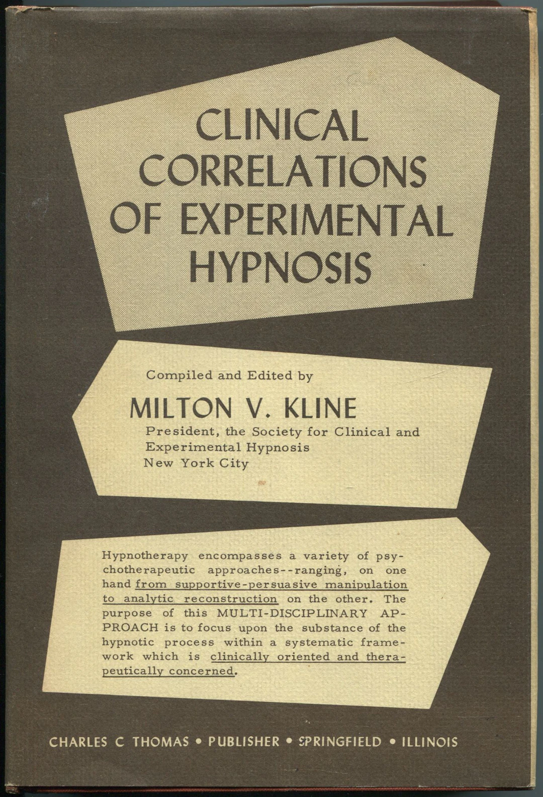[Signed] [First Edition] Clinical Correlations of Experimental Hypnosis KLINE
