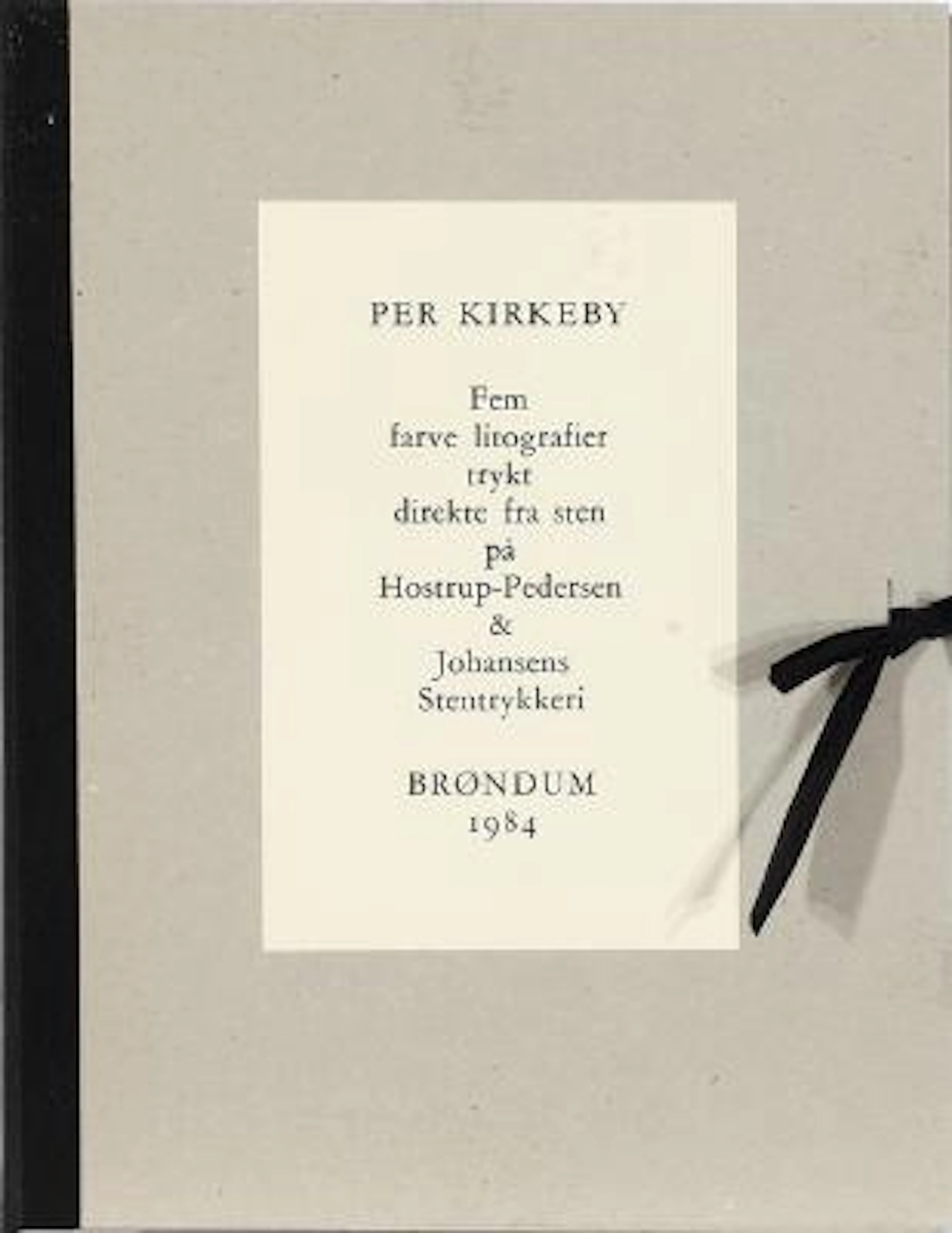Per Kirkeby: “Fem farve litografier”, 1984. All signed PK84, prøvetryk.