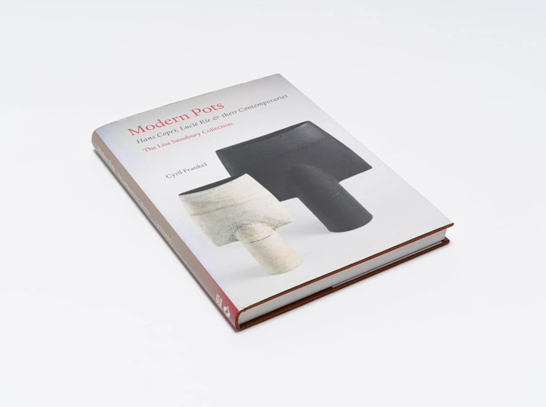 Cyril Frankel; Modern Pots: Hans Coper, Lucie Rie & their Contemporaries: