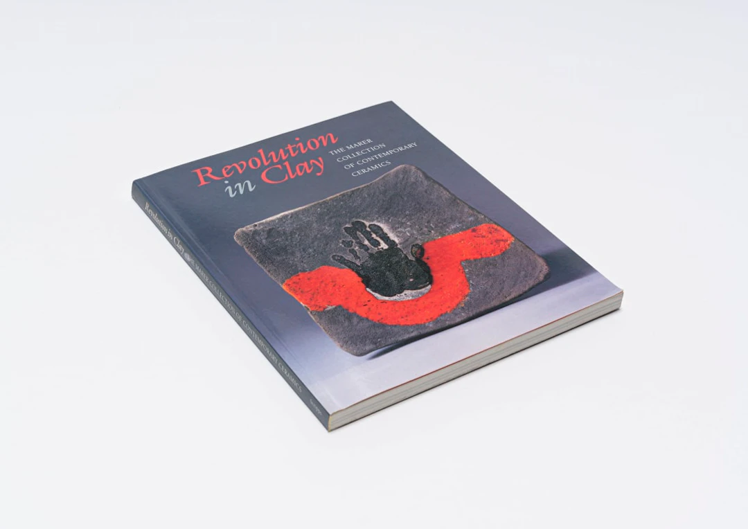 Various authors; Revolution in Clay: The Marer Collection of Contemporary