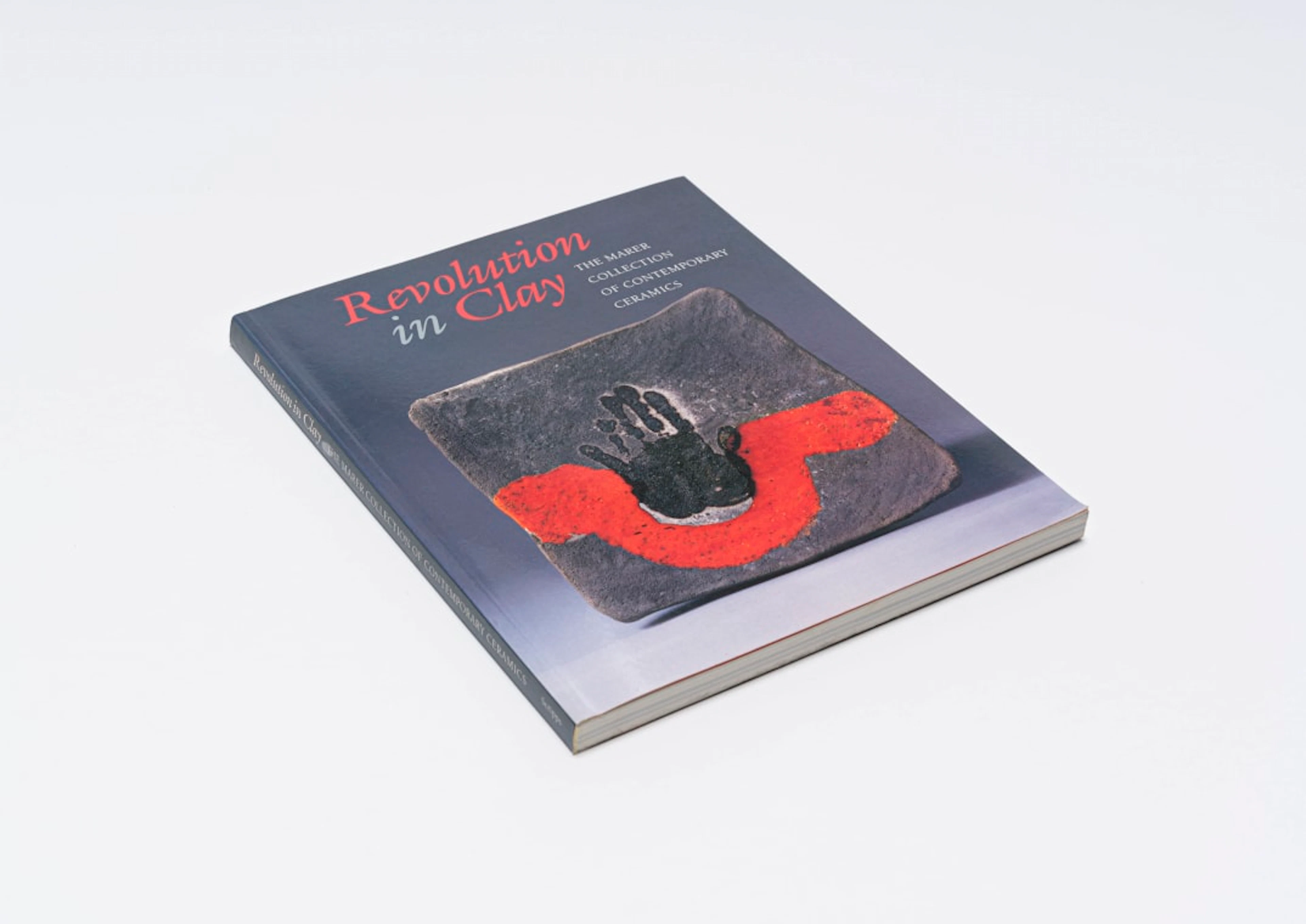 Various authors; Revolution in Clay: The Marer Collection of Contemporary