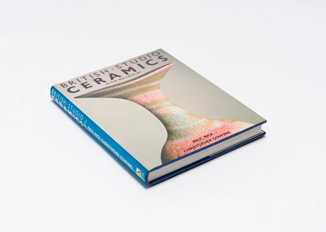 Paul Rice and Christopher Gowing; British Studio Ceramics in the 20th Century