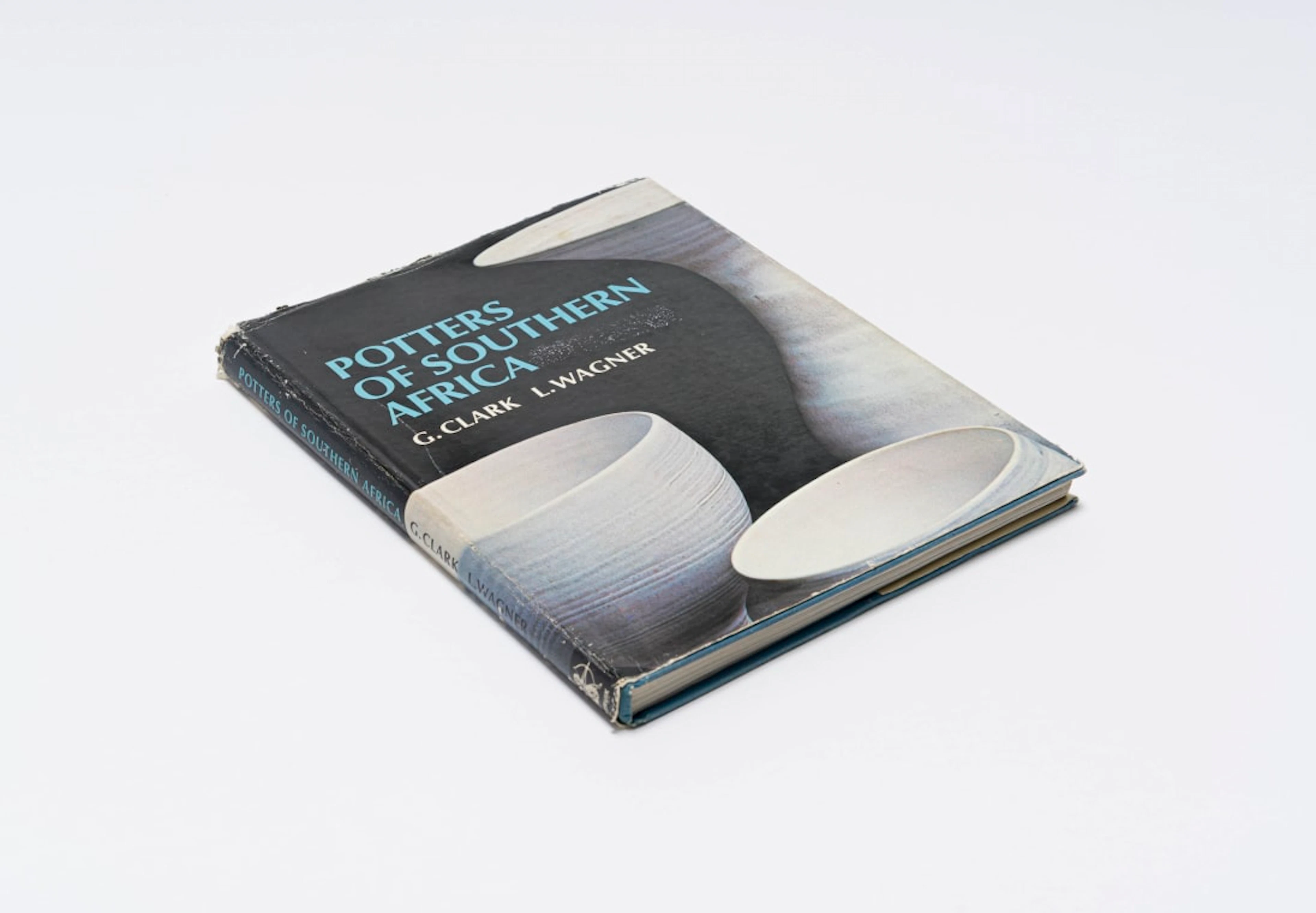 G Clark and L Wagner; Potters of Southern Africa