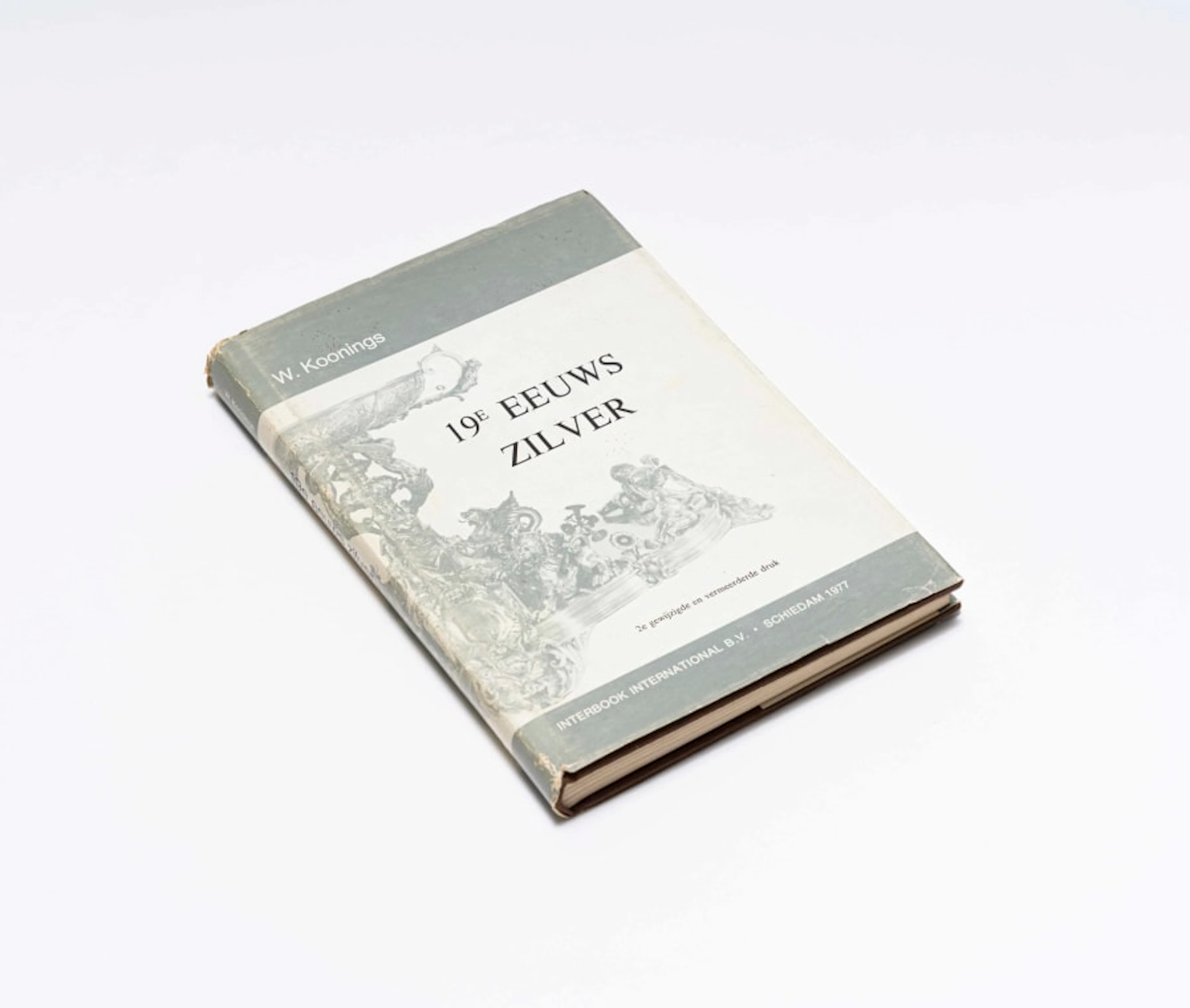 W Koonings; 19e Eeuws Zilver; 2e gewijzigde en vermeerderde druk (tr.