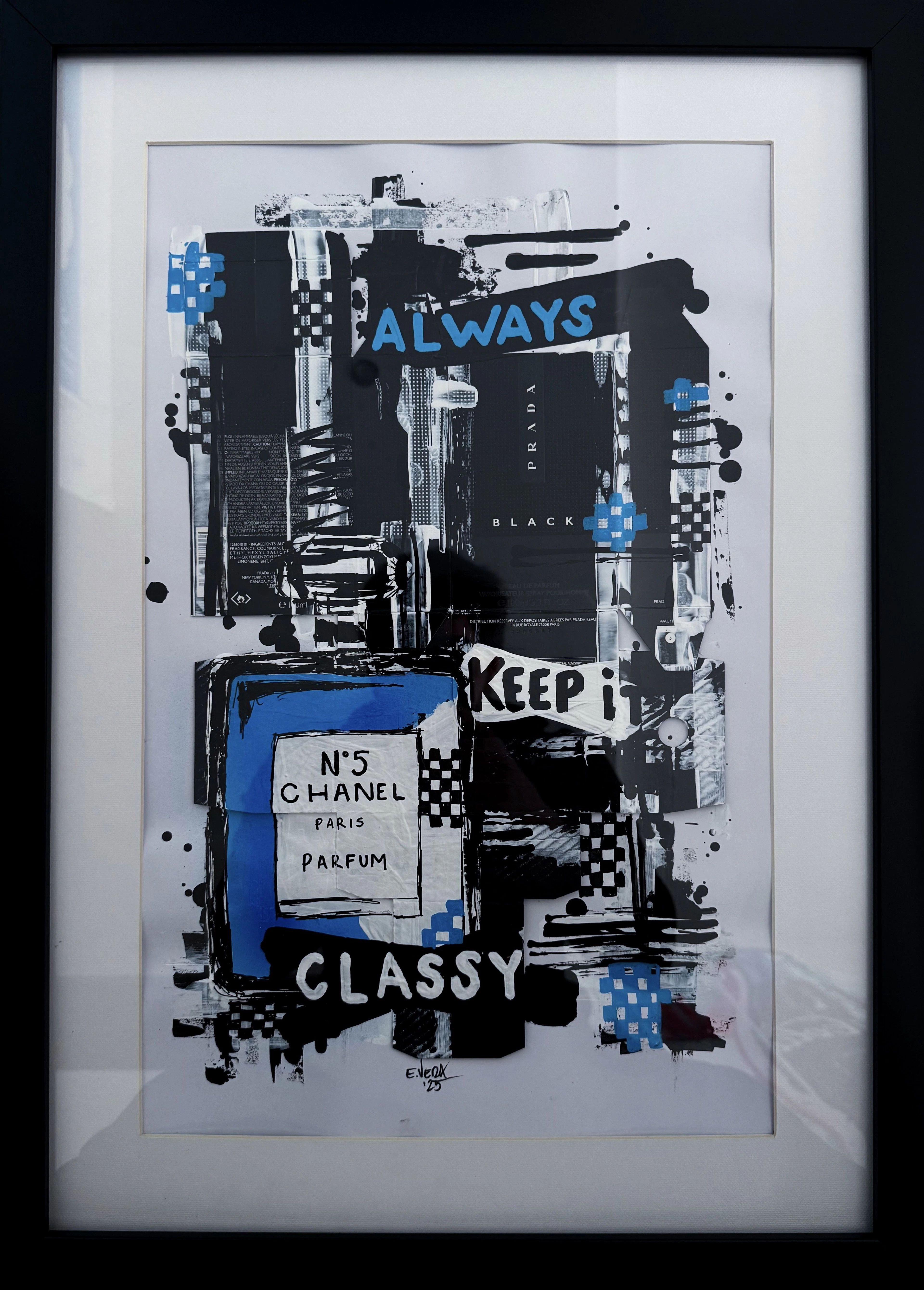 Always keep it classy - Esteban Vera