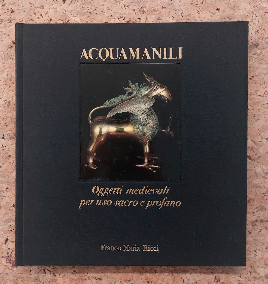 EDIZIONI FMR - FRANCO MARIA RICCI (ACQUAMANILI) - Acquamanili. Oggetti