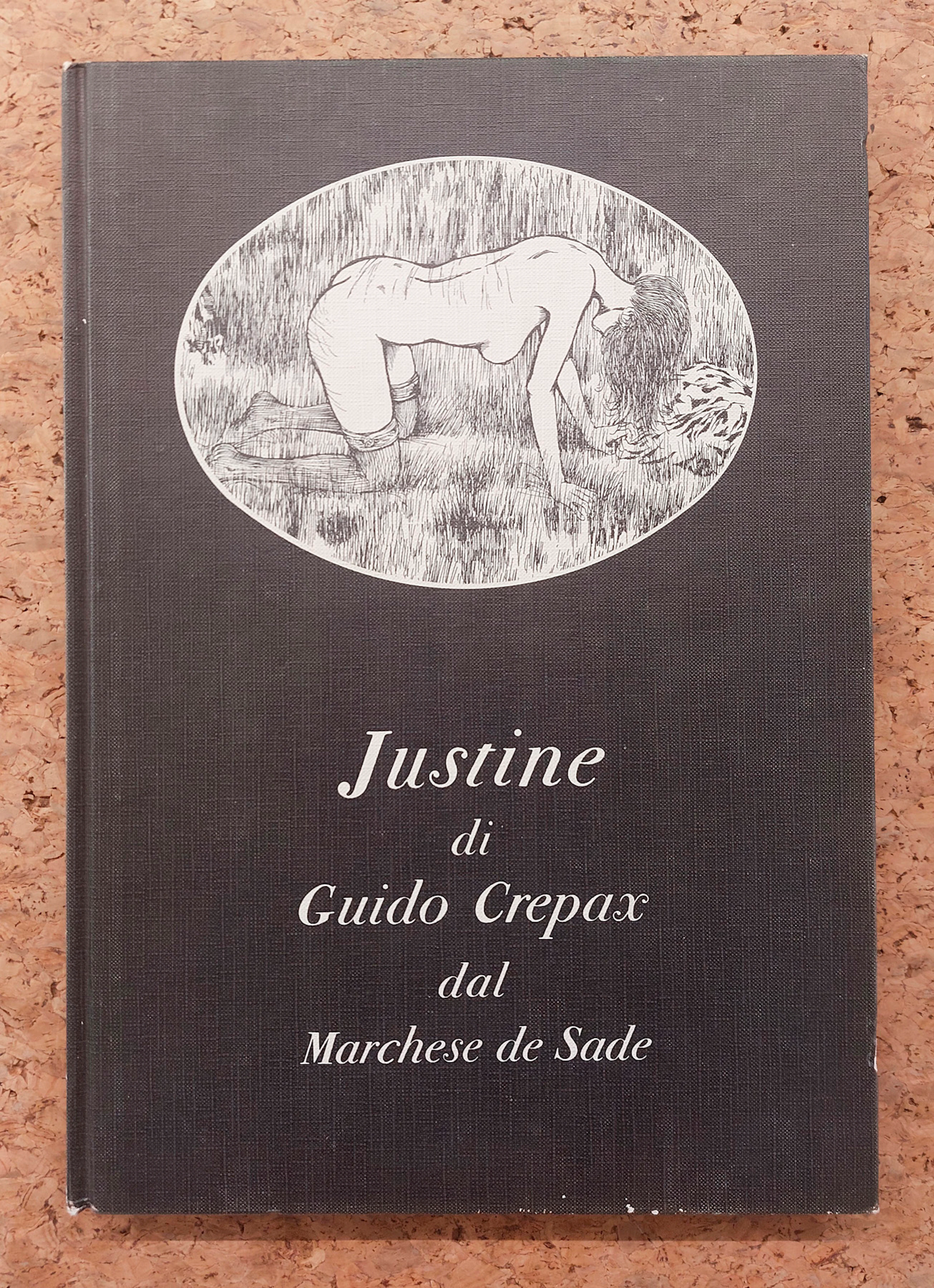 EDIZIONI ILLUSTRATE (GUIDO CREPAX) - Justine di Guido Crepax dal Marchese