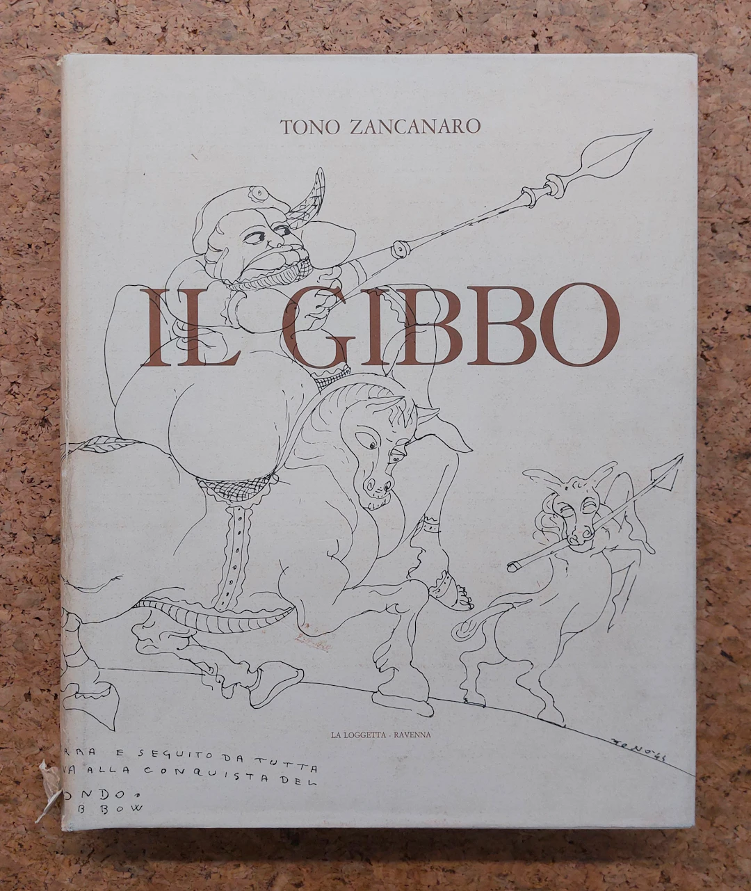 EDIZIONI D'ARTE (TONO ZANCANARO) - Tono Zancanaro. Il gibbo, 1971