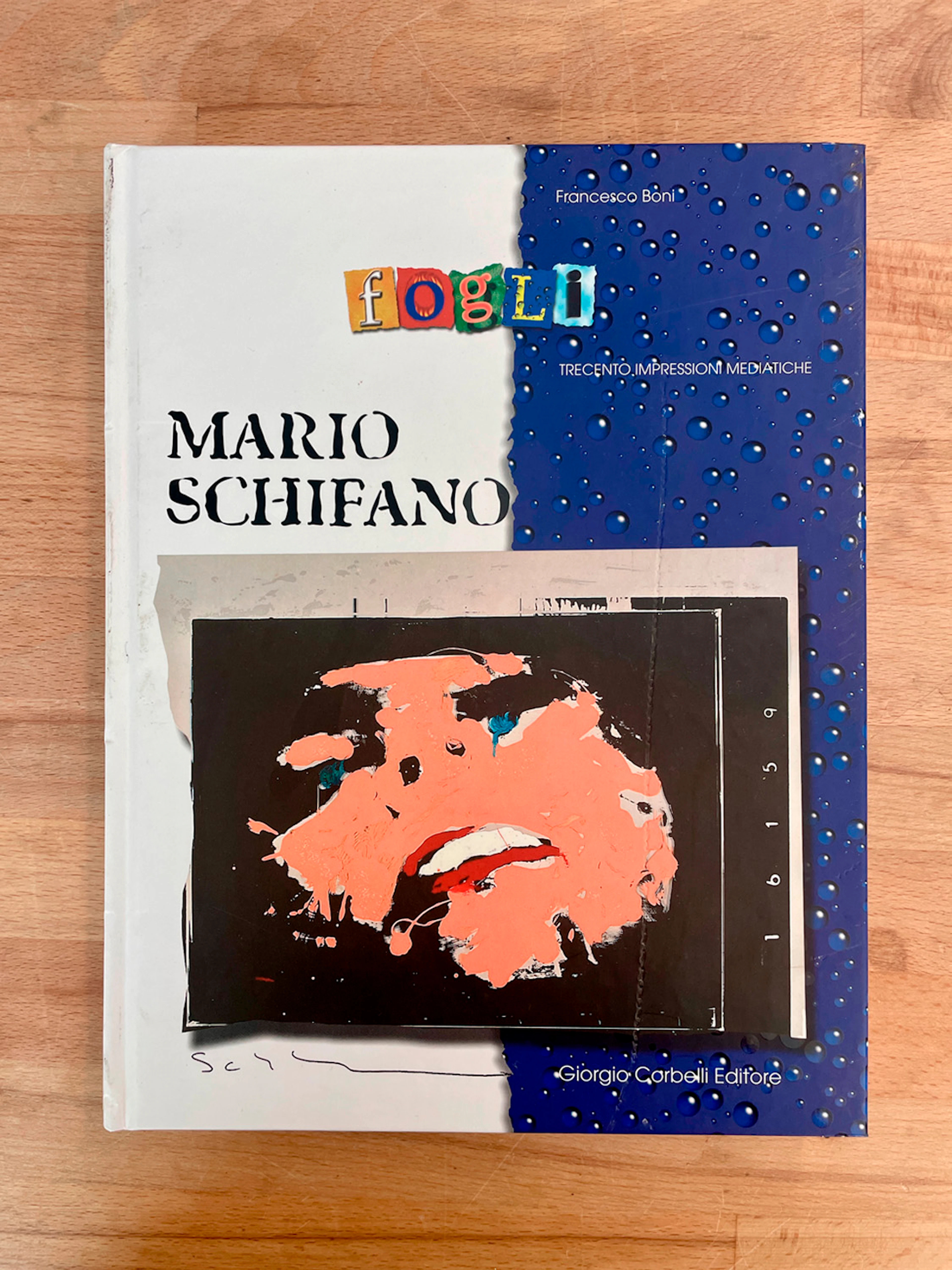 MARIO SCHIFANO - Mario Schifano. Fogli. Trecento impressioni mediatiche, 2000