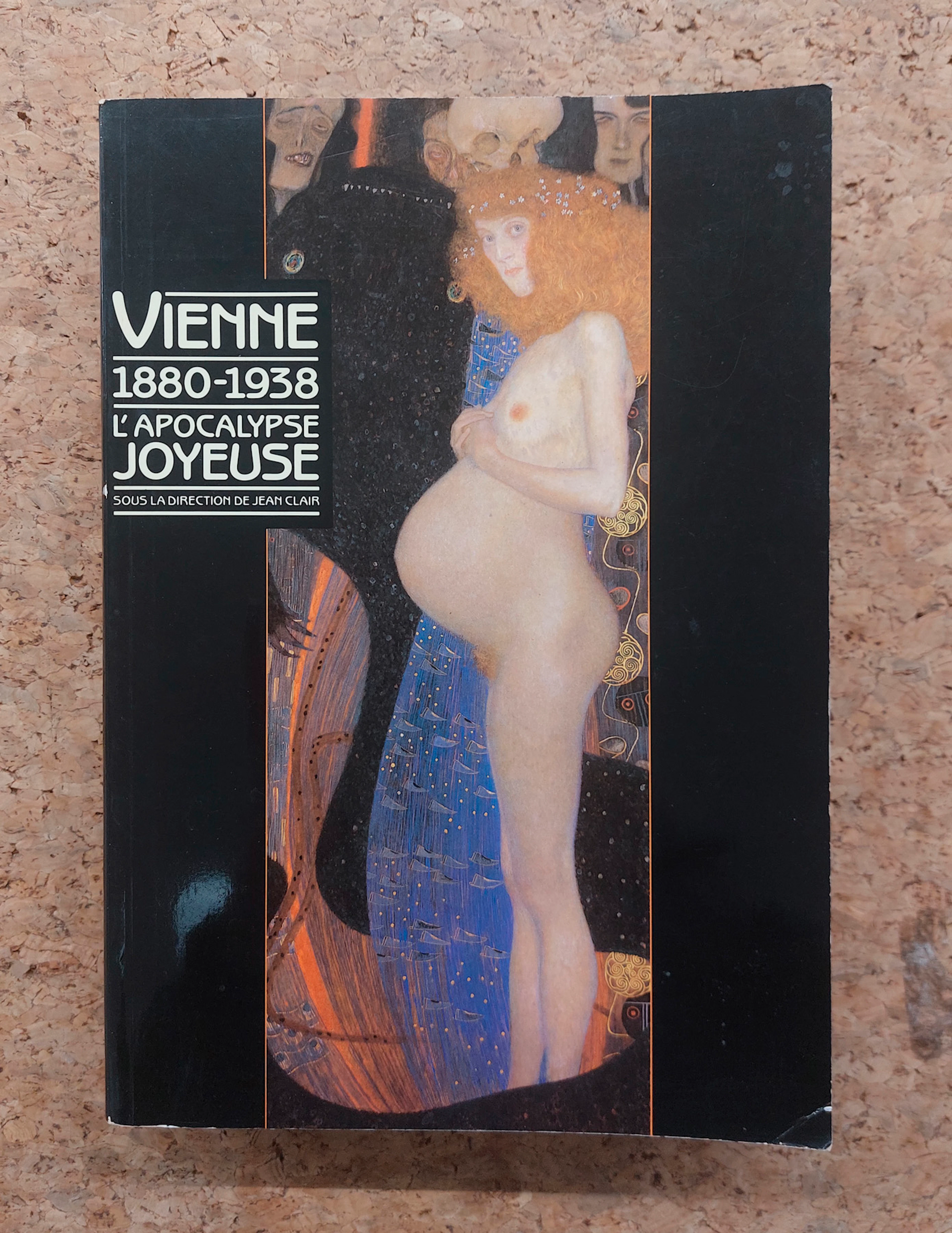 SECESSIONE VIENNESE - Vienne 1880-1938. L'Apocalypse joyeuse, 1986