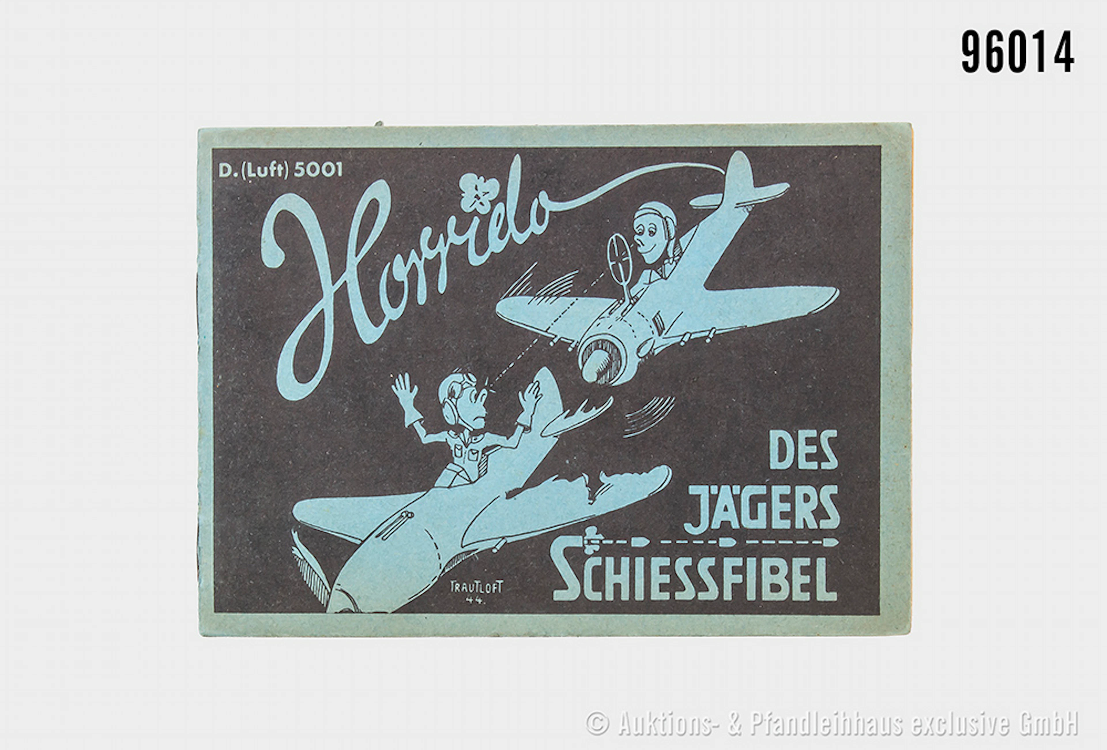 Broschüre "Horrido - Des Jägers Schießfibel", D.(Luft) 5001, guter