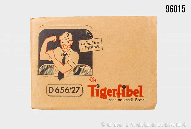 Tigerfibel "D656/27", mit 7 eingelegten Beilagen, guter Zustand, mit