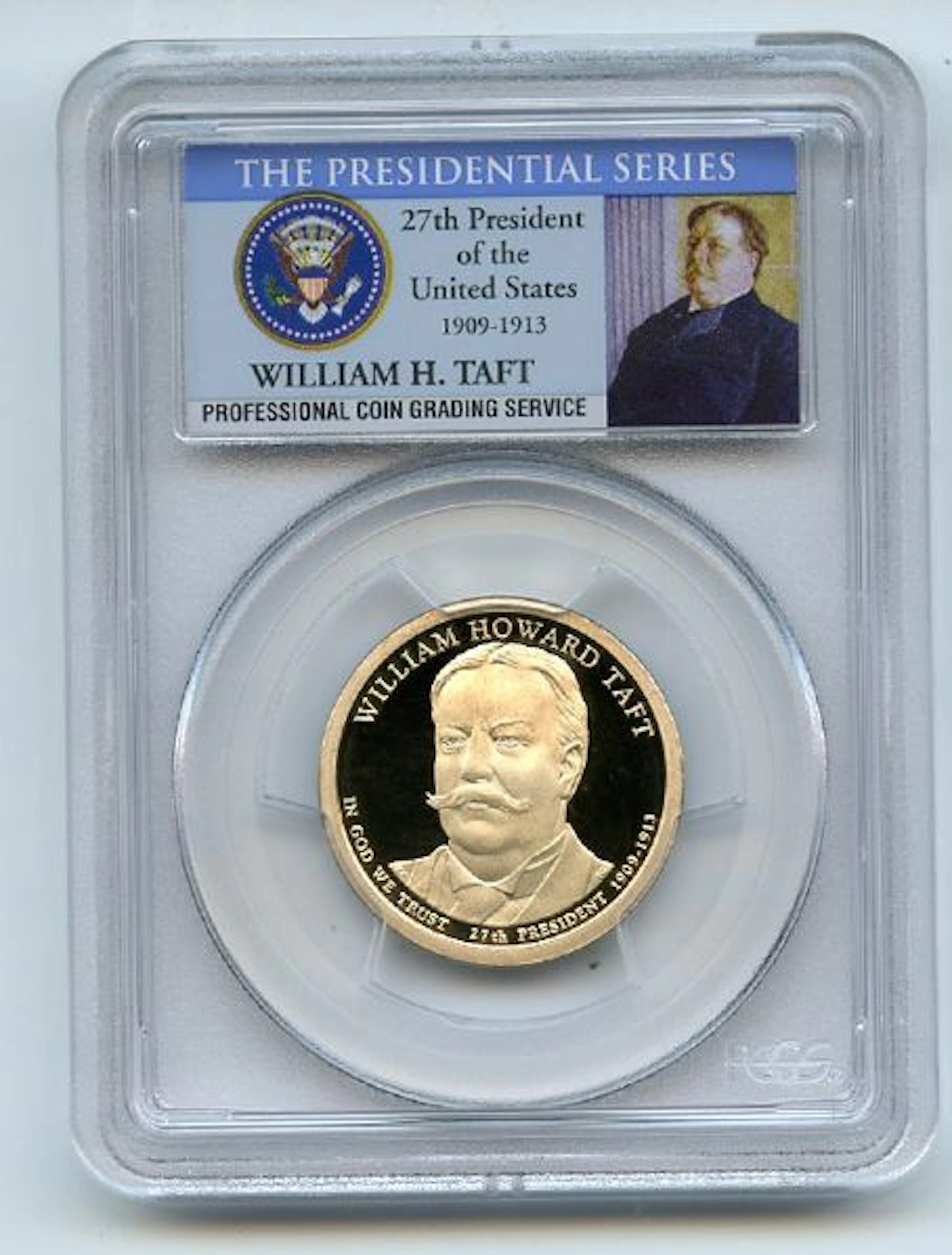2013 S $1 William Howard Taft Dollar PCGS PR70DCAM coin
