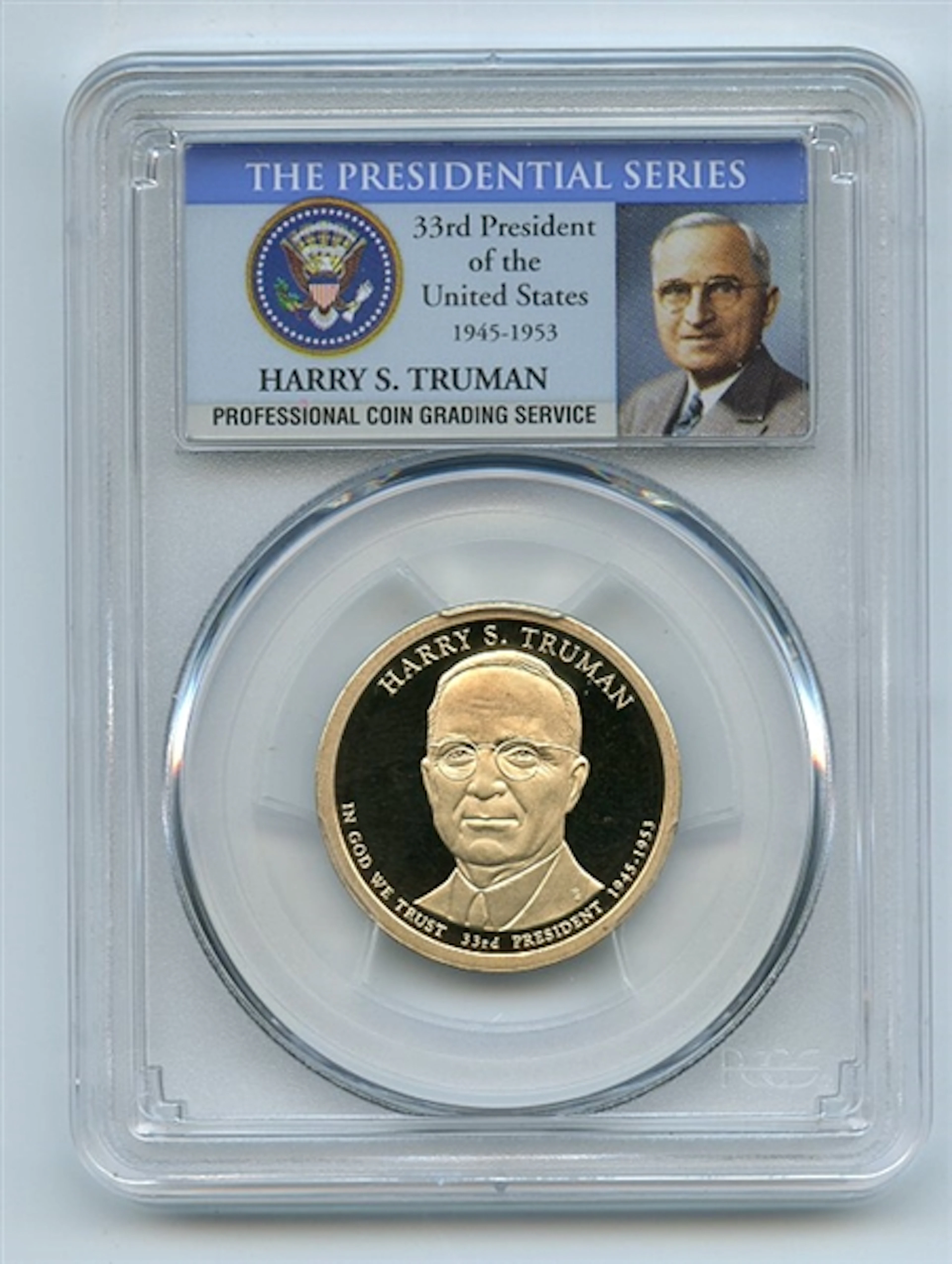 2015 S $1 Harry S Truman Dollar PCGS PR70DCAM coin