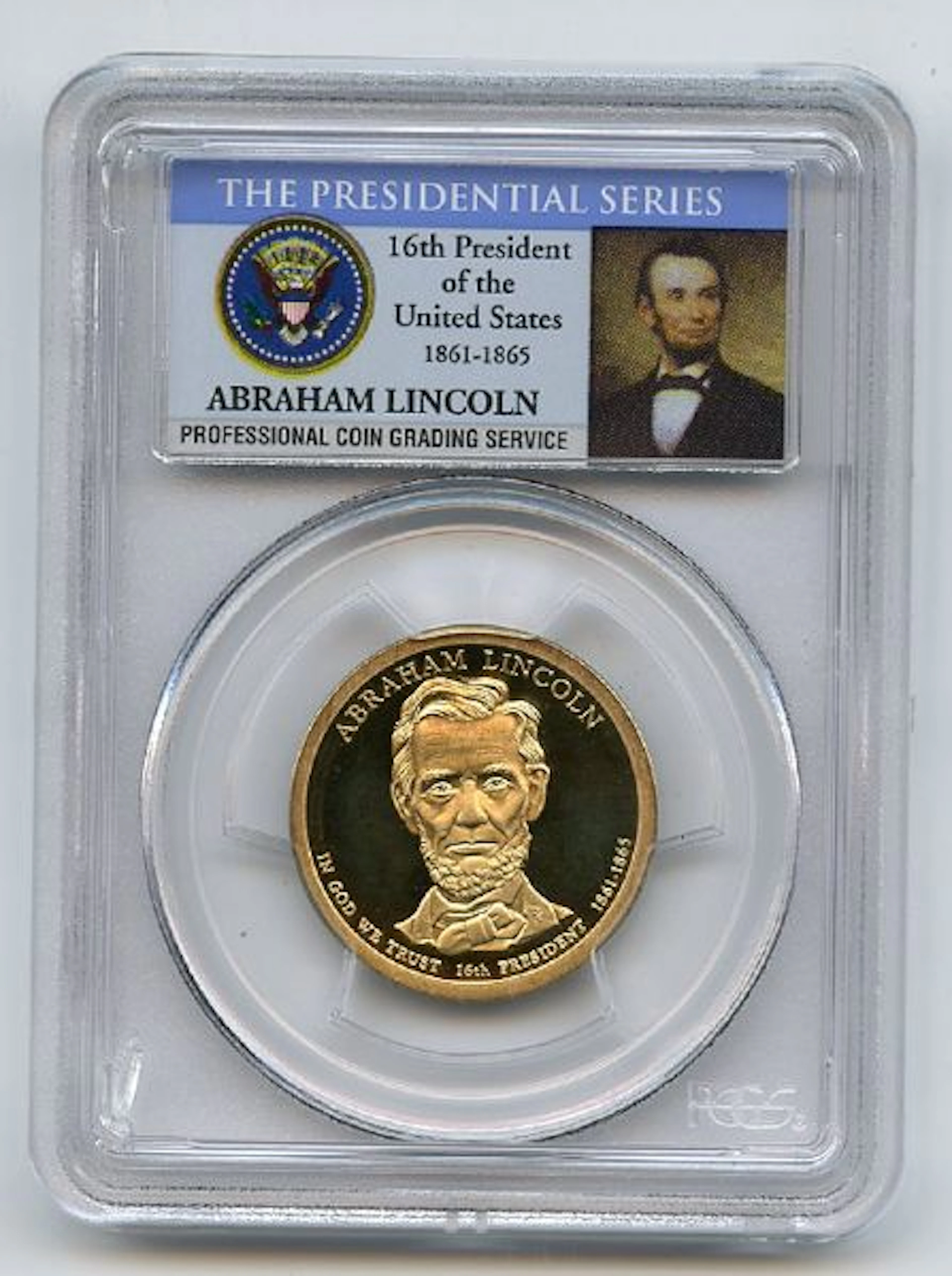 2010 S $1 Abraham Lincoln Dollar PCGS PR70DCAM coin