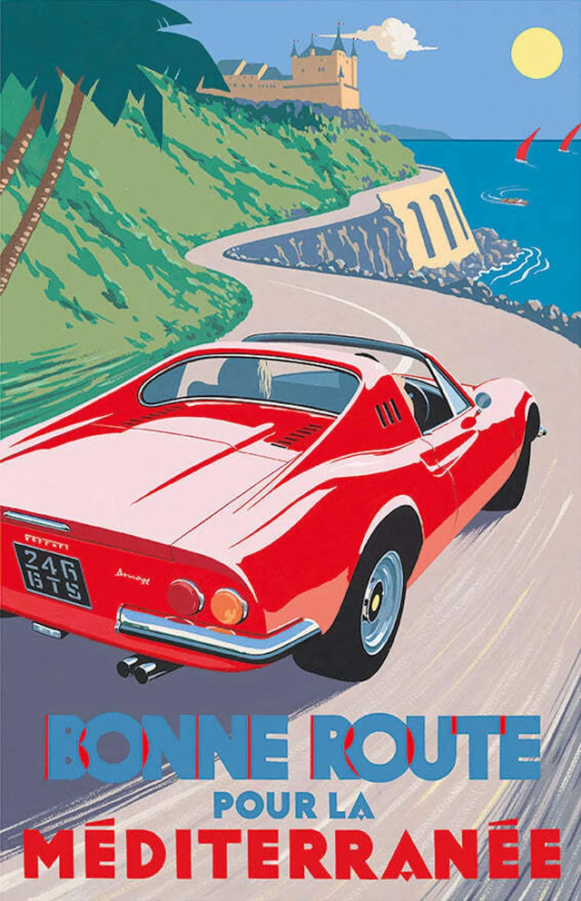 Ferrari Dino 246 gt - Bonne Route pour la Méditerranée Poster