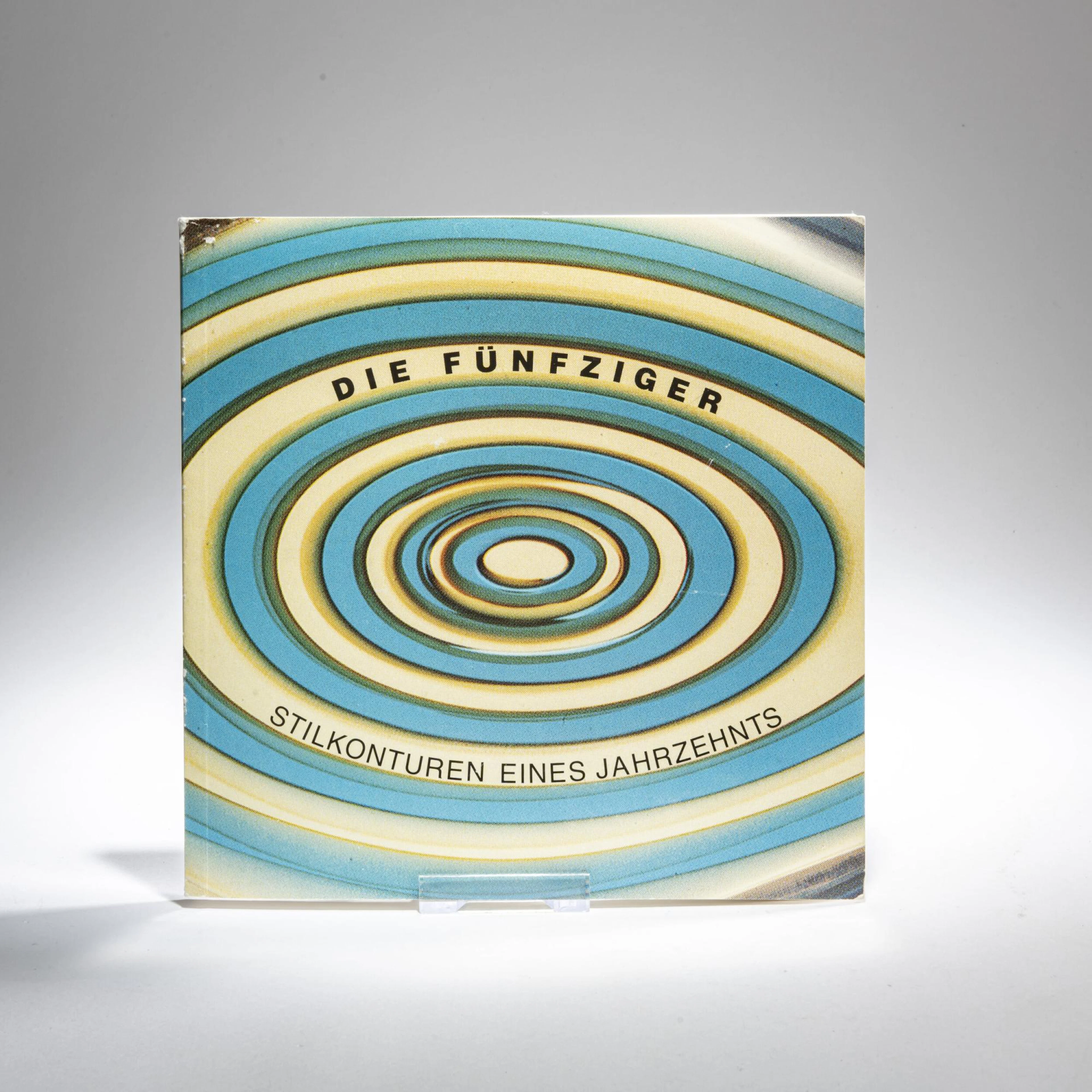 Fachliteratur Die Fünfziger - Stilkonturen eines Jahrzehnts, 1984