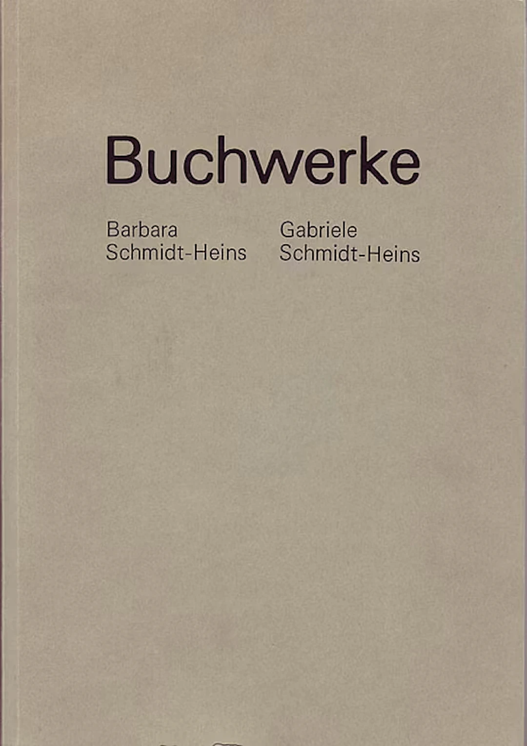 Barbara und Gabriele Schmidt-Heins "Buchwerke" - Zweigstelle Berlin