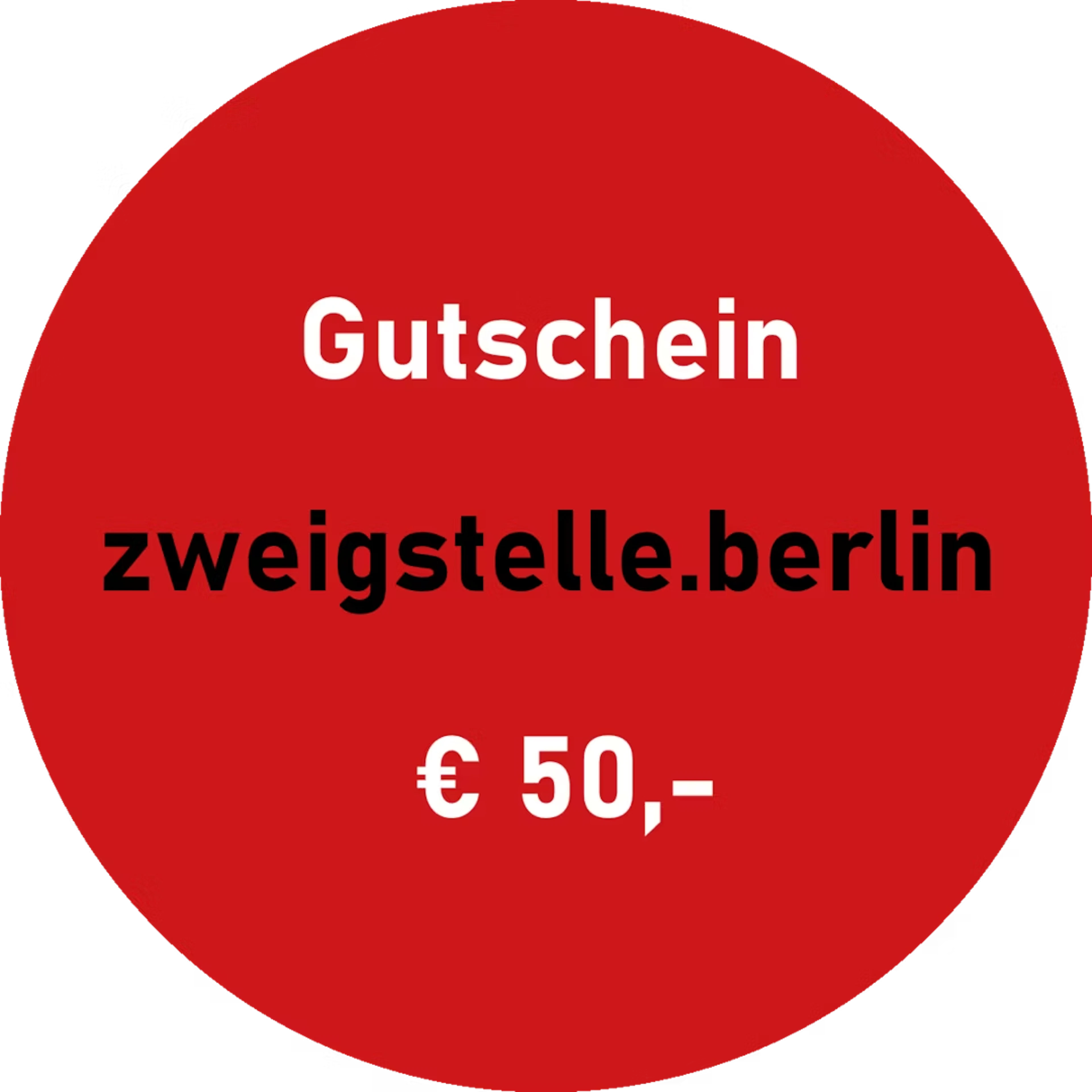 Gutschein 50 - Zweigstelle Berlin