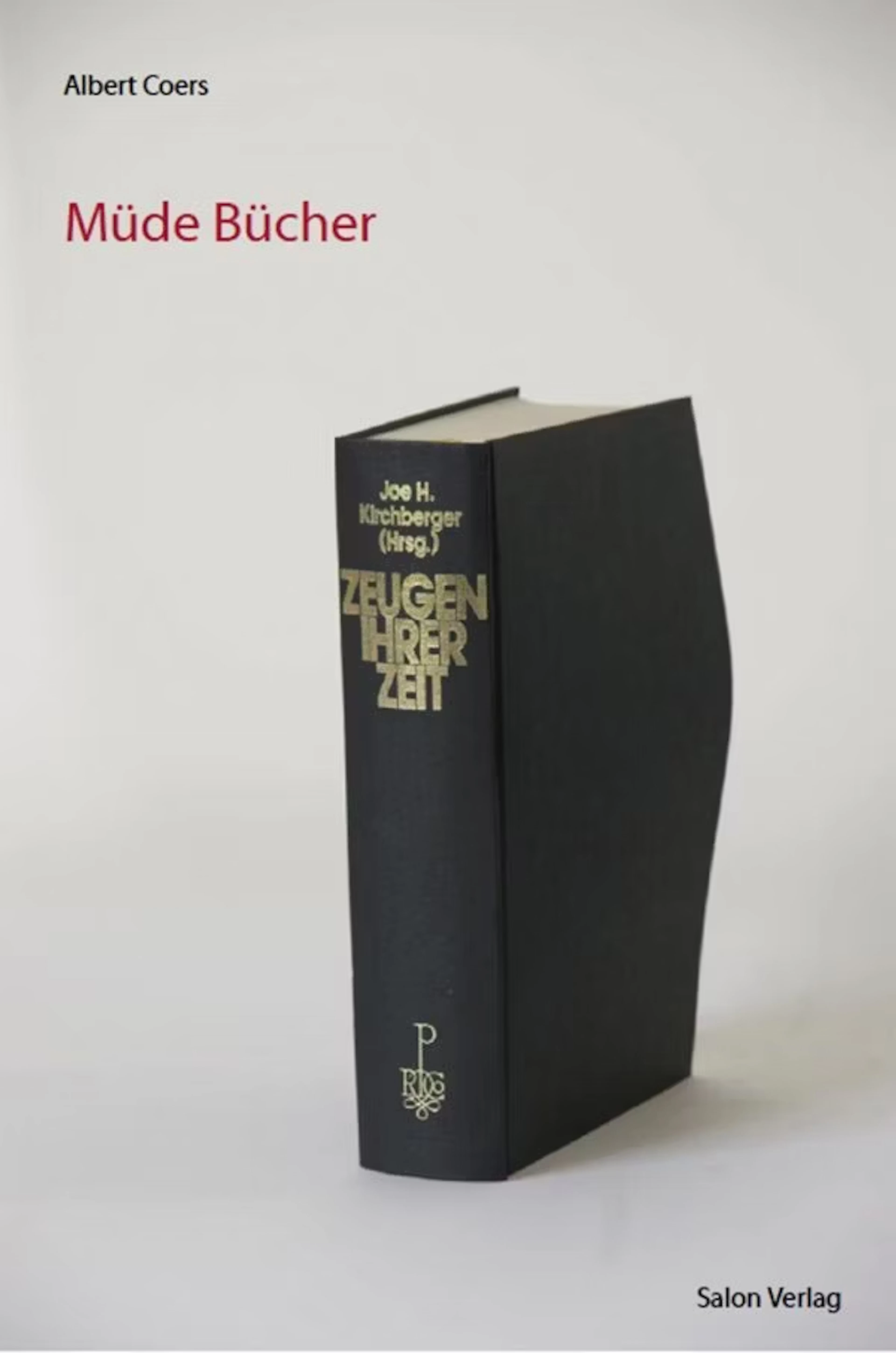 Albert Coers "Müde Bücher" - Zweigstelle Berlin