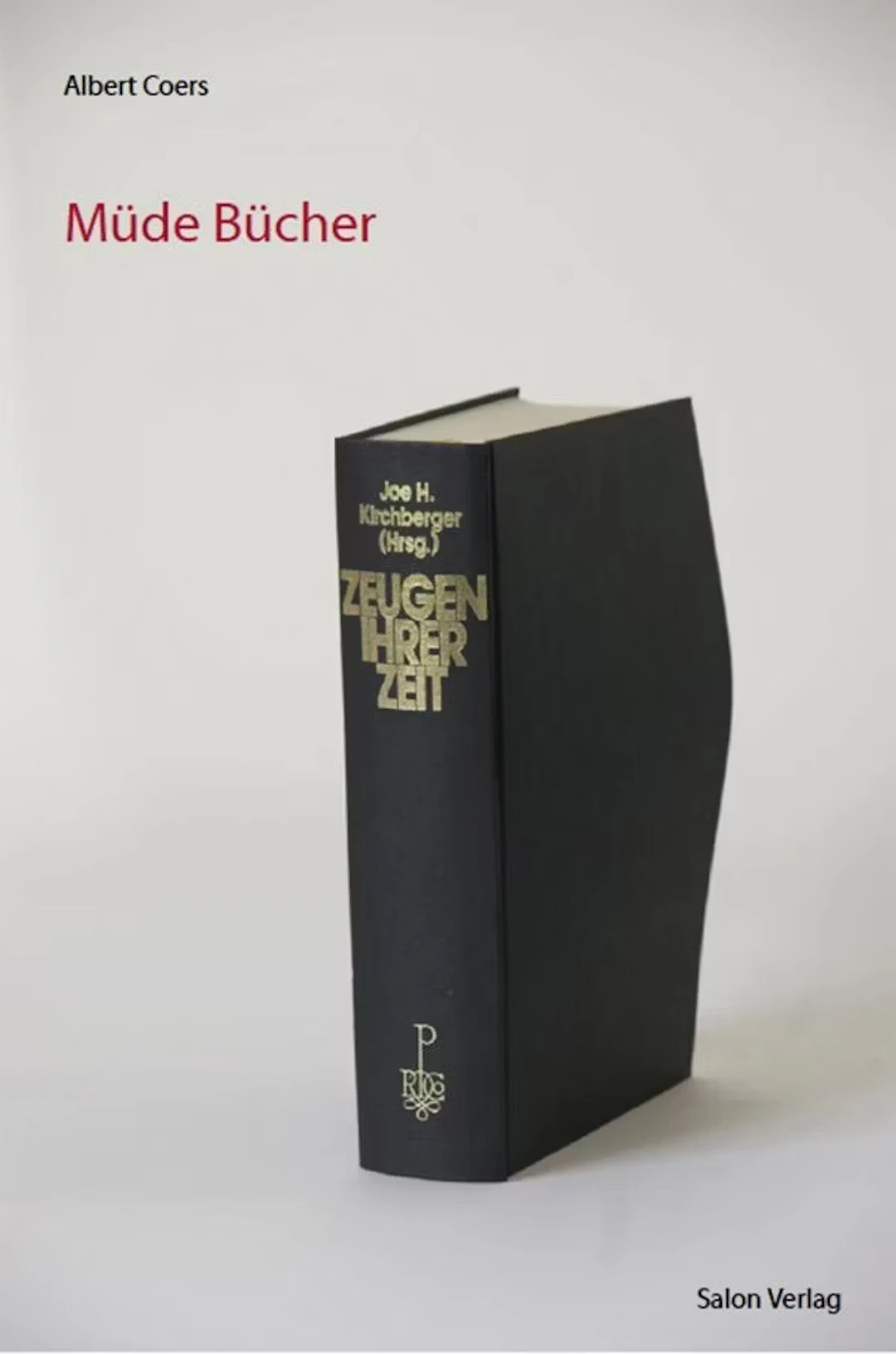 Albert Coers "Müde Bücher" - Zweigstelle Berlin