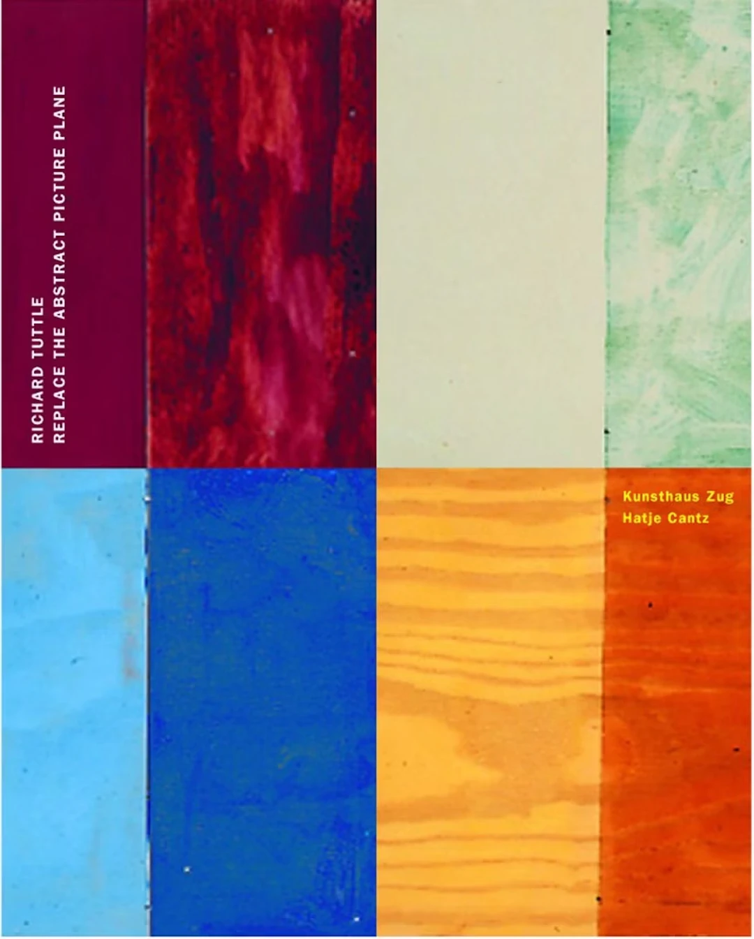 Richard Tuttle "Replace the abstract picture plane" - Zweigstelle Berlin