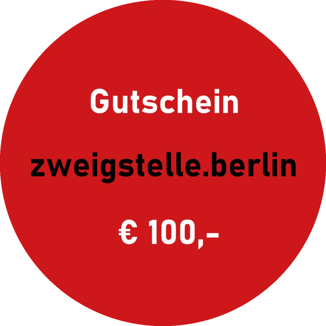 Gutschein 100 - Zweigstelle Berlin