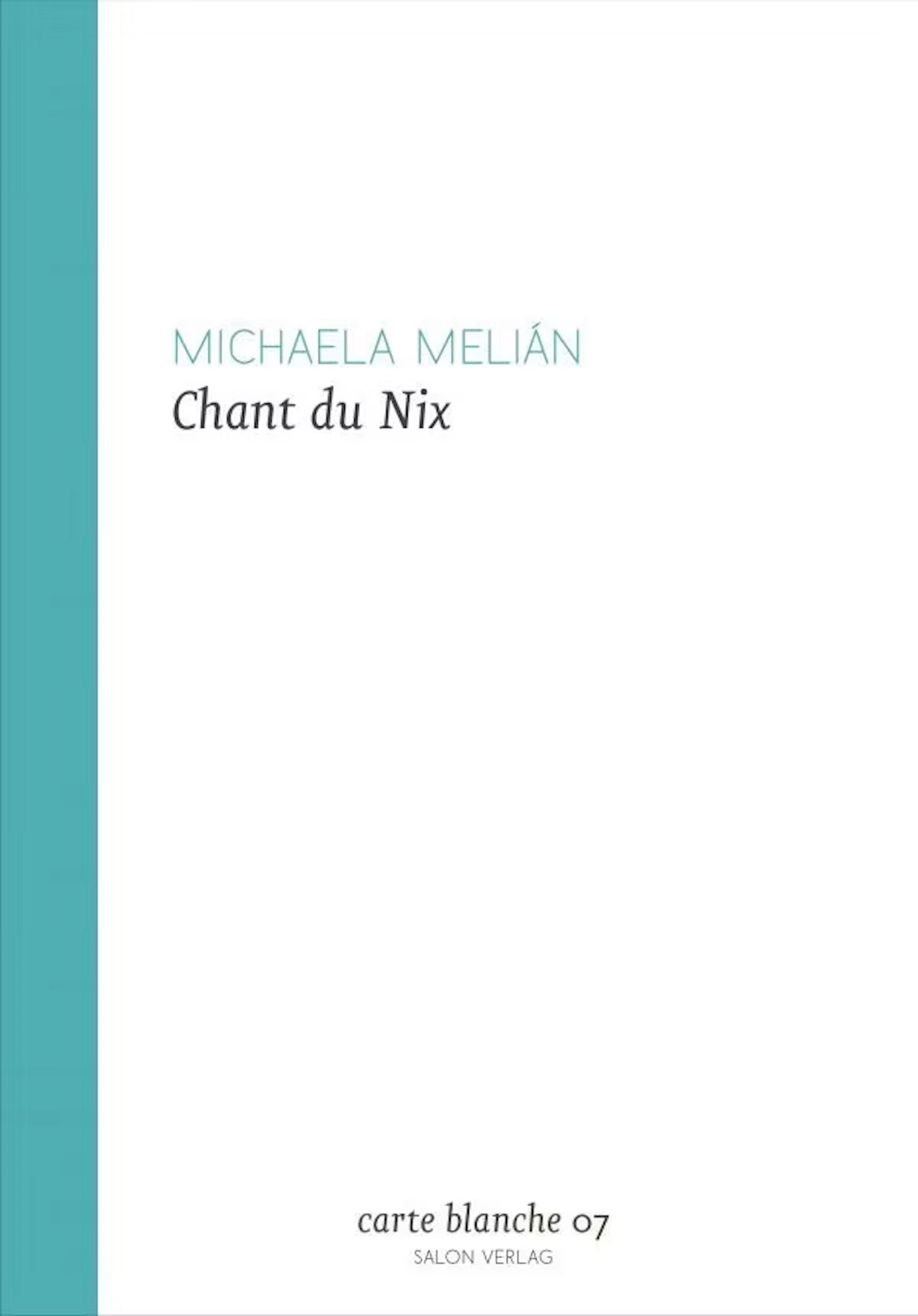 Michaela Melián "Chant du Nix" - Zweigstelle Berlin