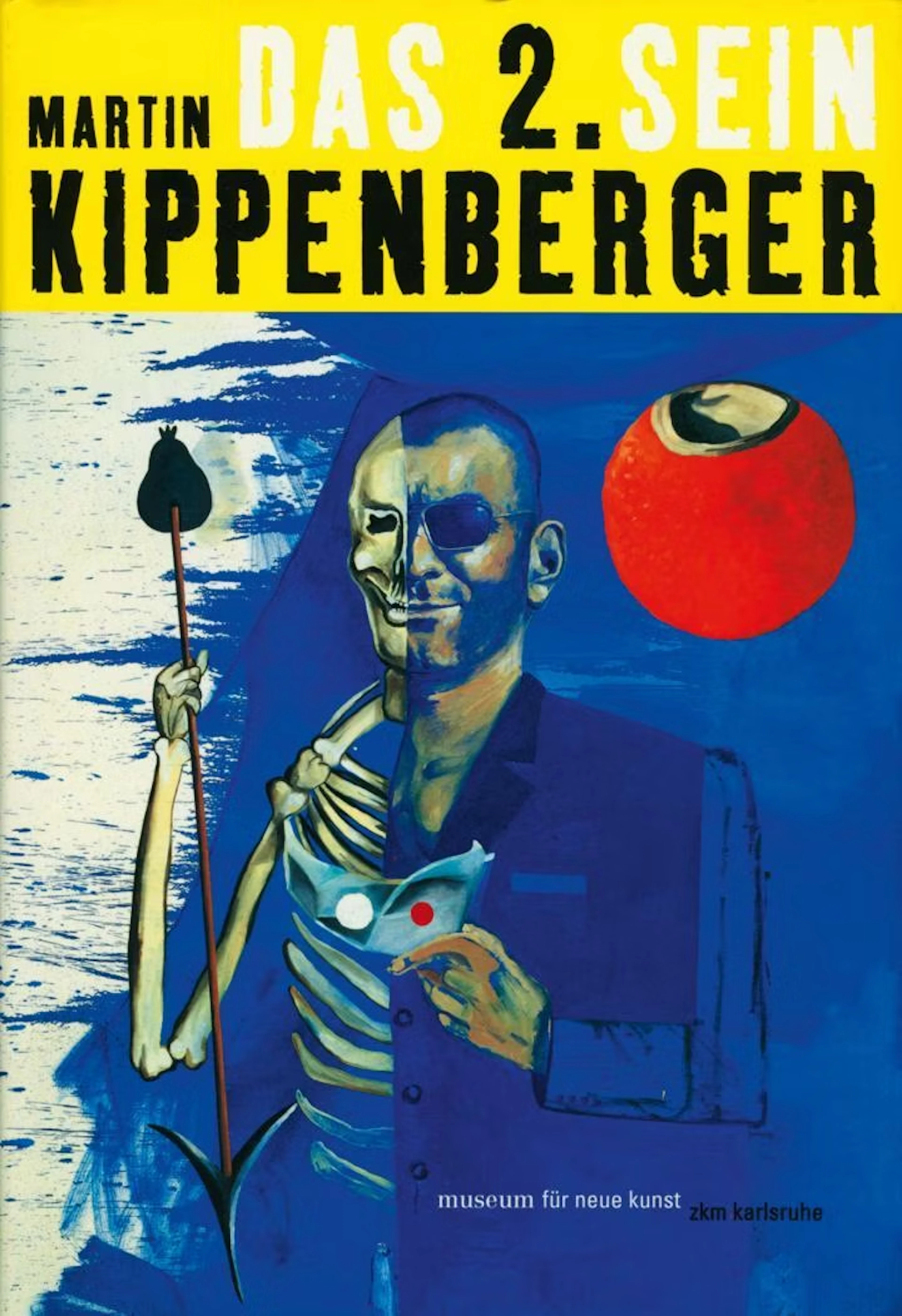 Martin Kippenberger "Das 2. Sein" - Zweigstelle Berlin