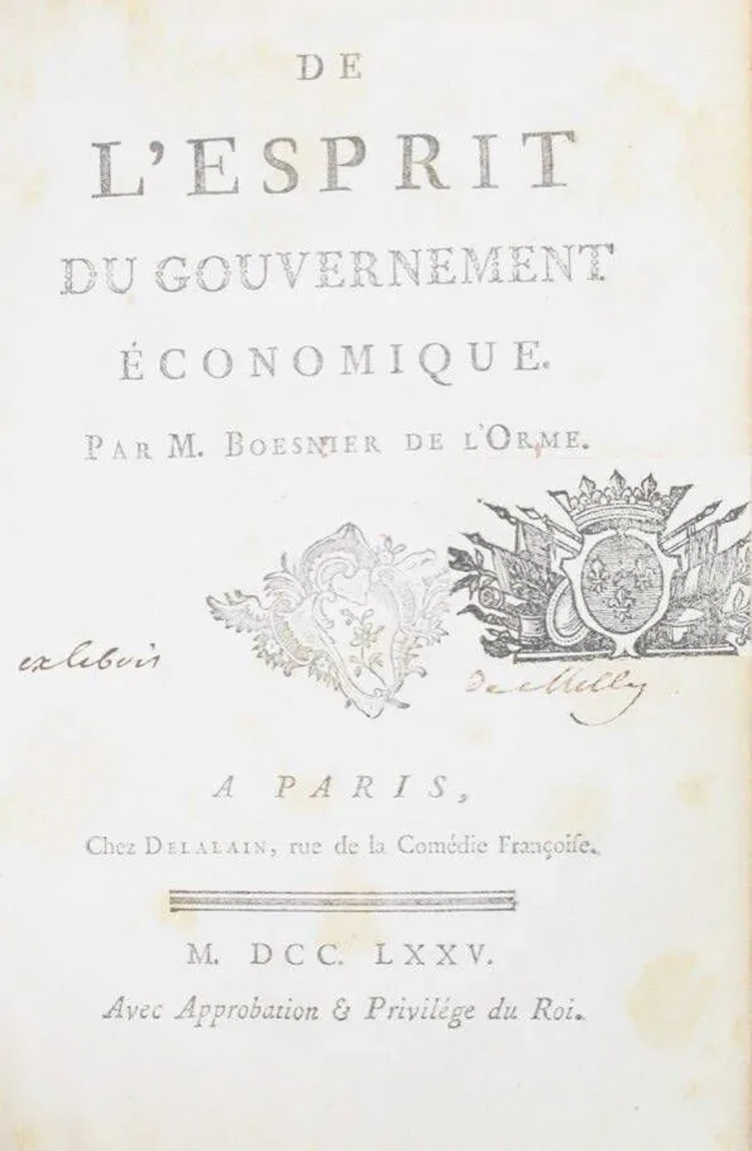 BOESNIER DE L'ORME (Paul). De l'esprit du gouvernement écono - Lot 480