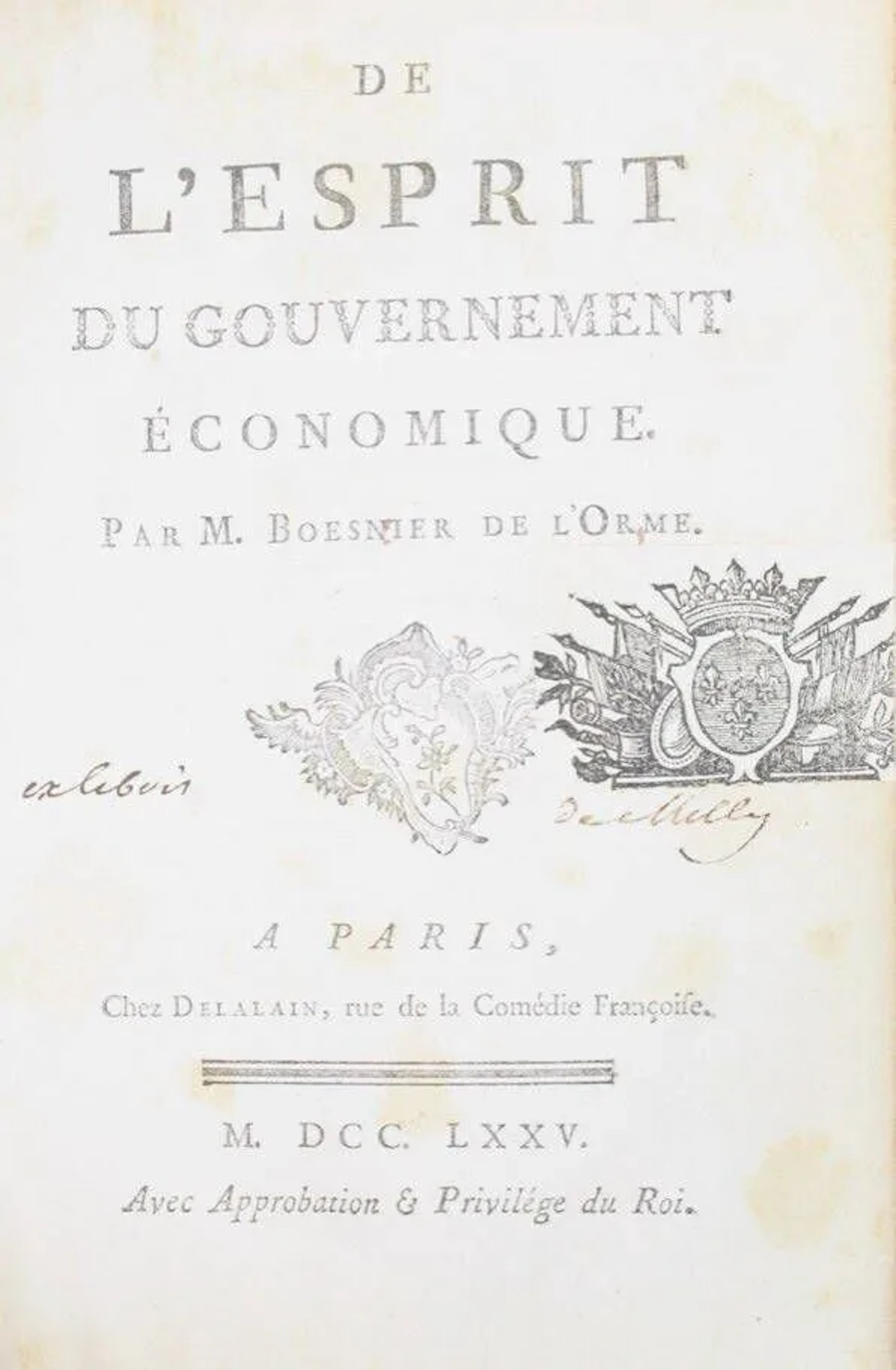 BOESNIER DE L'ORME (Paul). De l'esprit du gouvernement écono - Lot 480