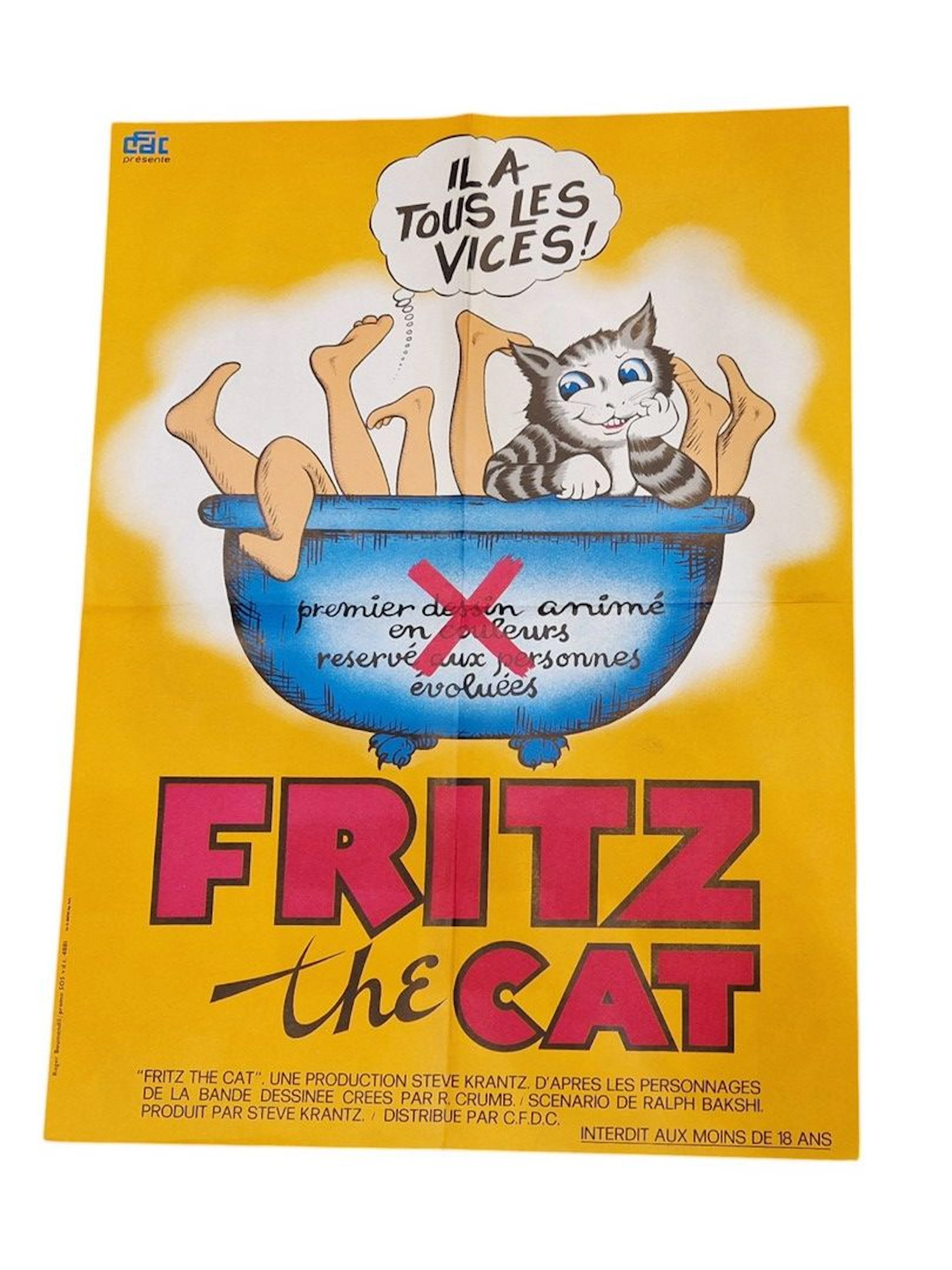 [AFFICHE- CINEMA] Fritz the cat Affiche en couleurs, une production de Steve Krantz, d'après les personnages de la bande dessinée crées par R. Crumb, scénario de Ralph Bakshi, distribué par CFDC, Roger Boumendil, Pormo 505 VDC, St Martin Imp. paris Traces de plis 77.5 x 58 cm