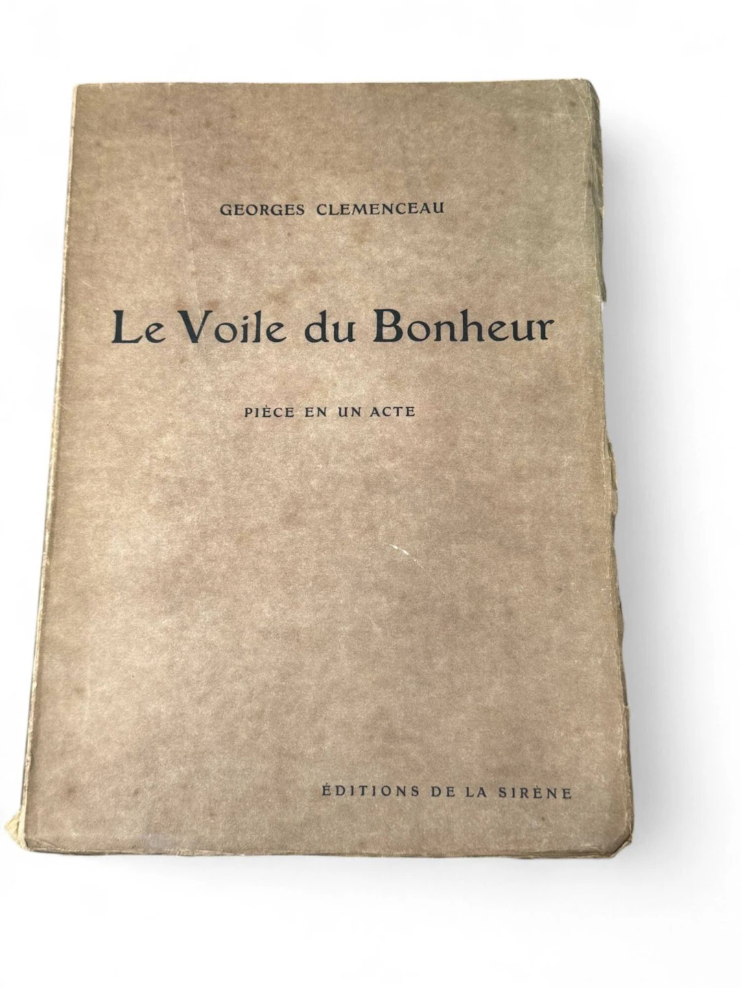 CLEMENCEAU Georges, Le Voile du Bonheur, one-act play publis - Lot 486