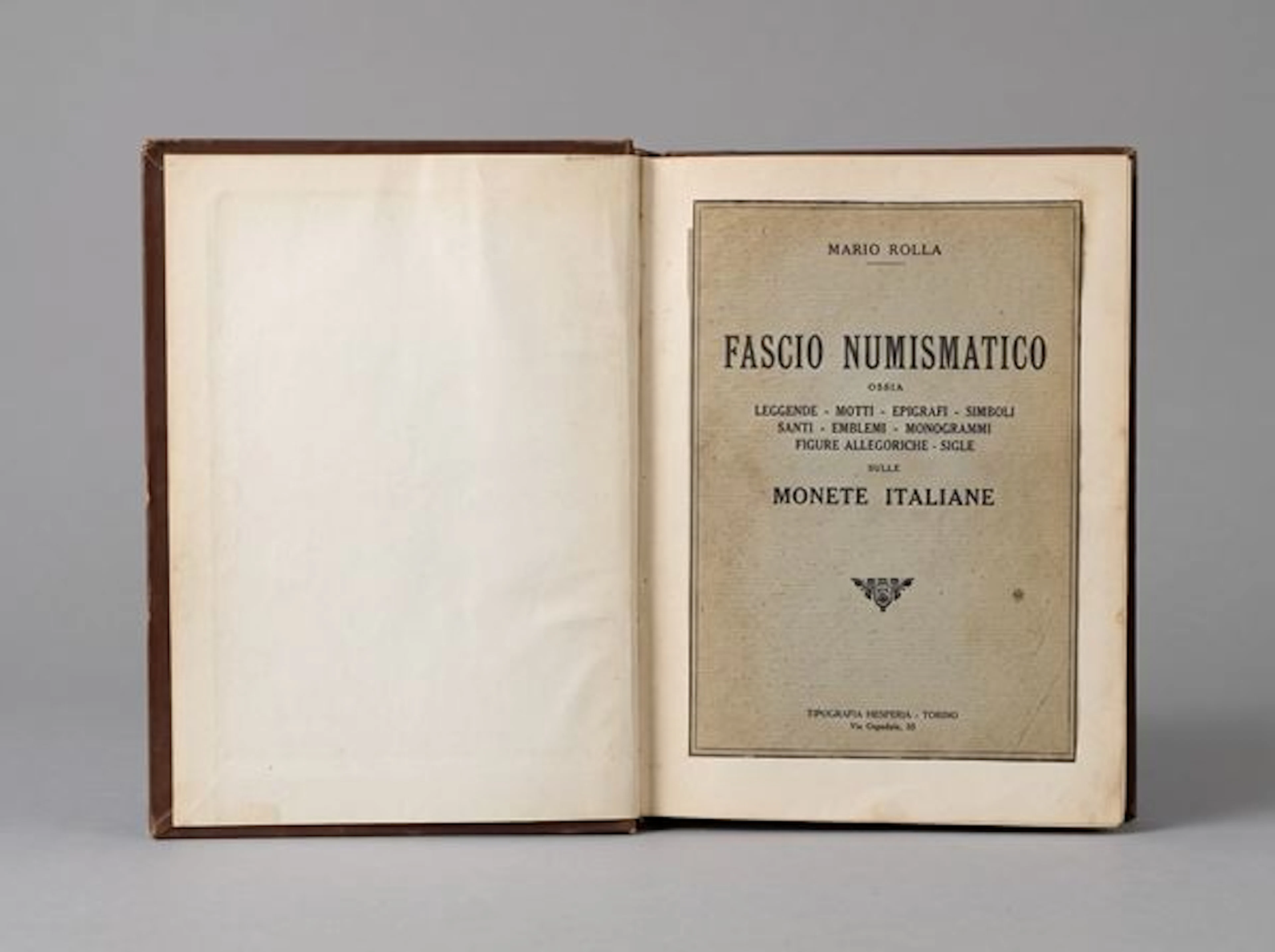 ROLLA M. Fascio Numismatico ossia leggende, motti, epigrafi, simboli