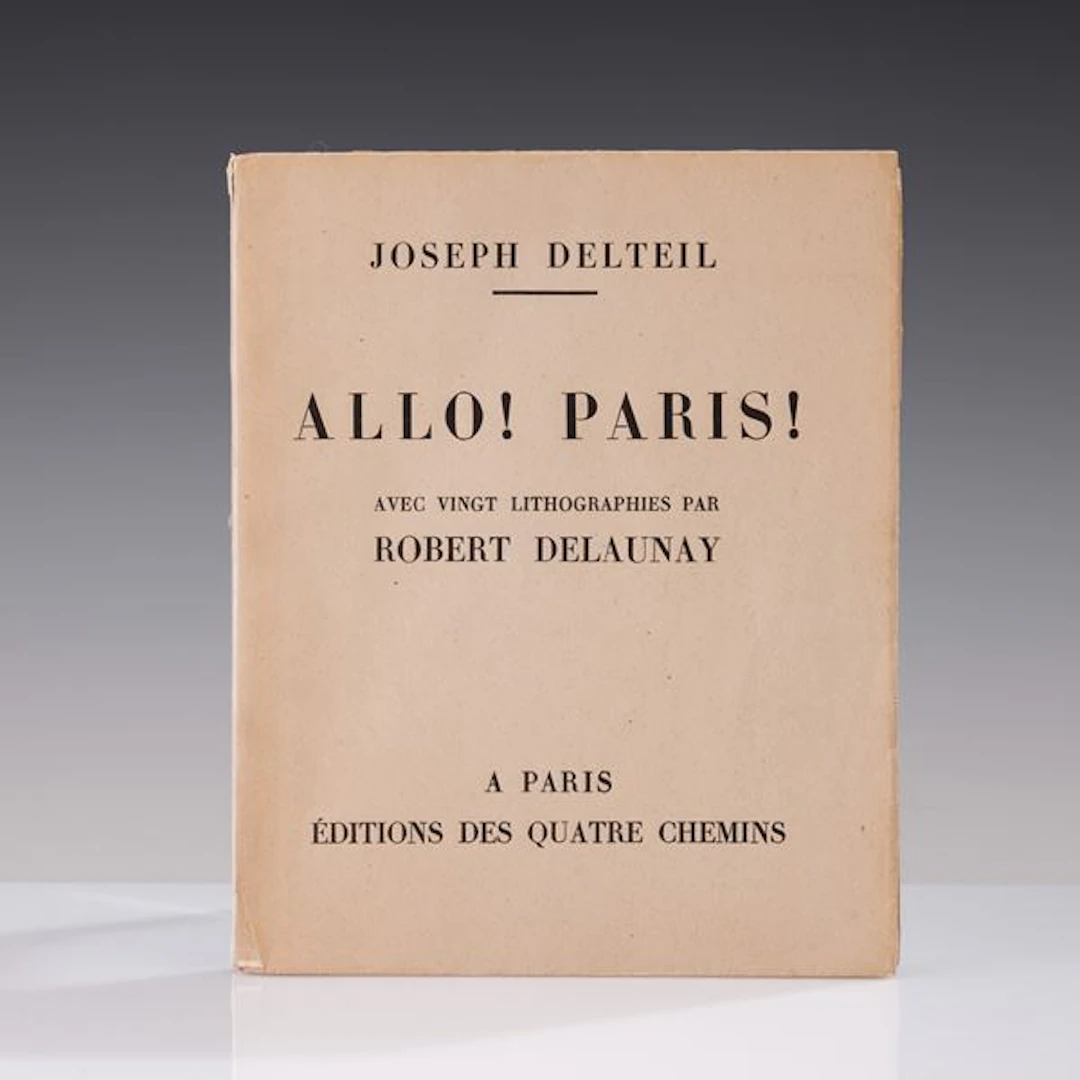 Allo! Paris! Avec Vingt Lithographies Par Robert Delaunay
