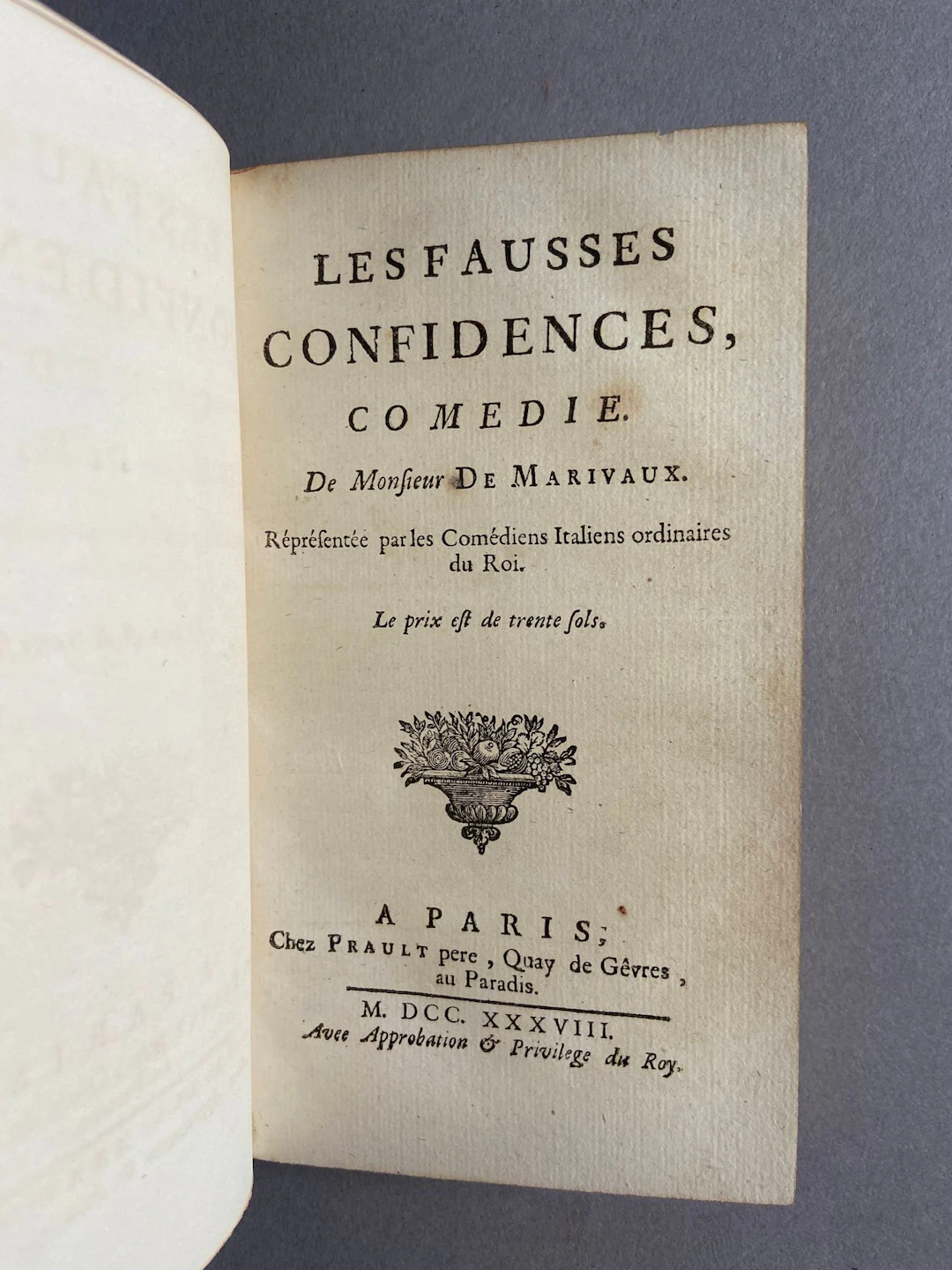 MARIVAUX. *Les Fausses confidences*, a comedy. Paris: Prault - Lot 111