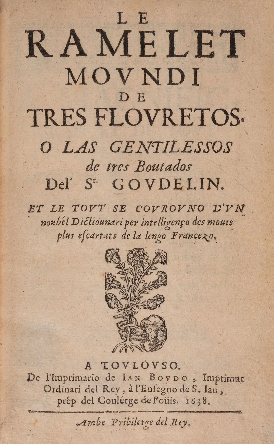 GOUDELIN (Pierre). *Le Ramelet moundi de tres flouretos*. To - Lot 79