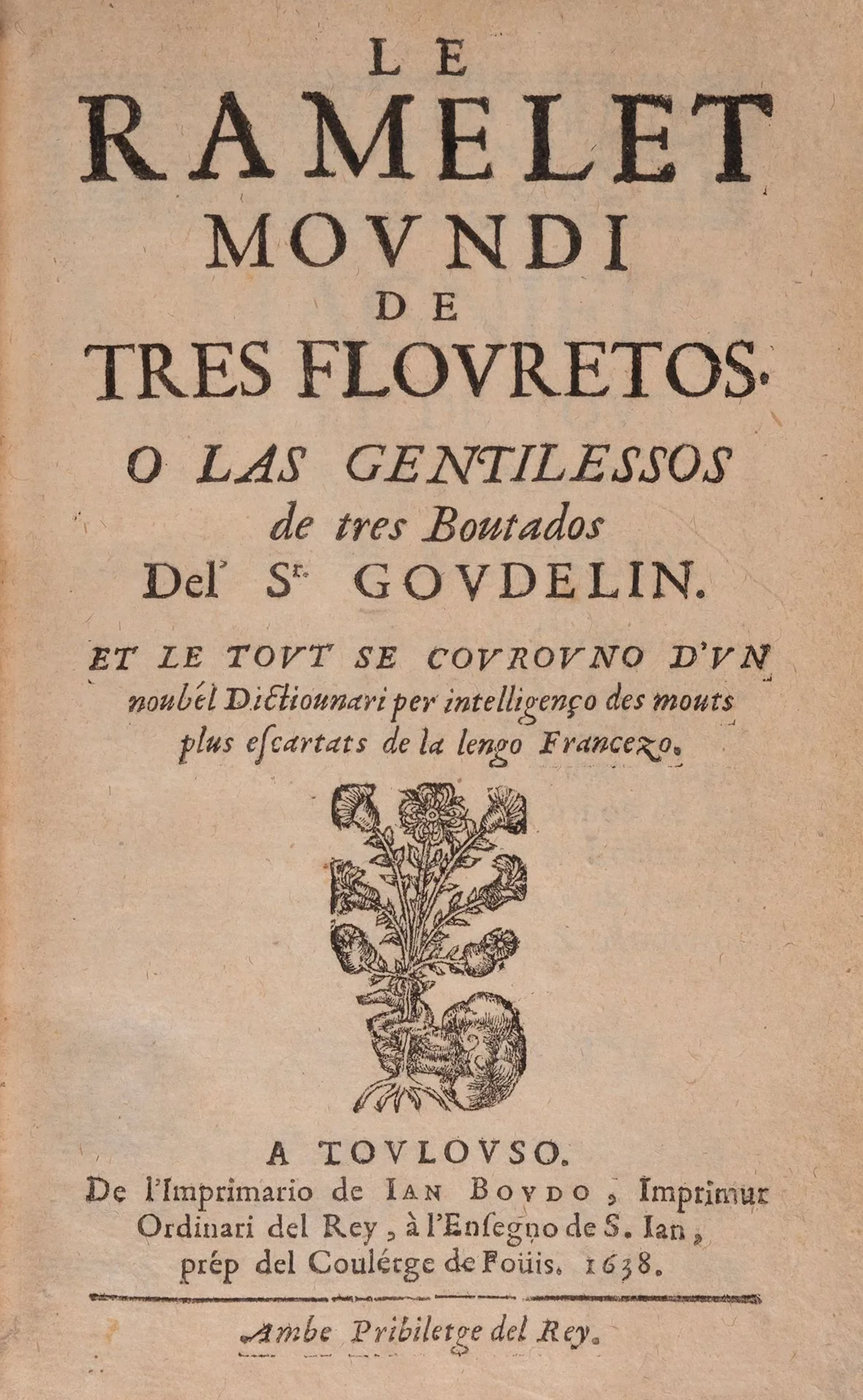 GOUDELIN (Pierre). *Le Ramelet moundi de tres flouretos*. To - Lot 79