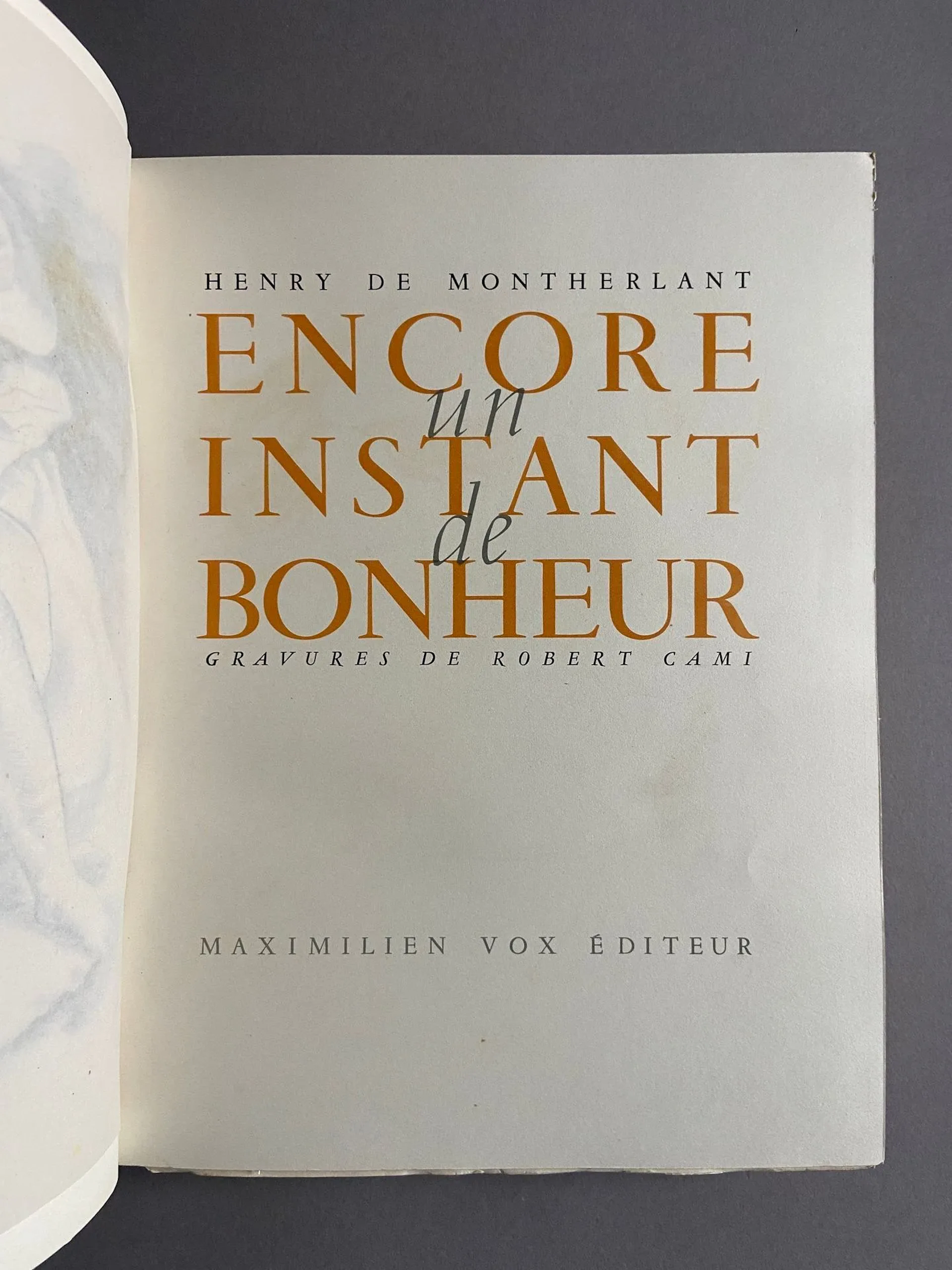 MONTHERLANT (Henry de). Another Moment of Happiness. Paris: - Lot 258