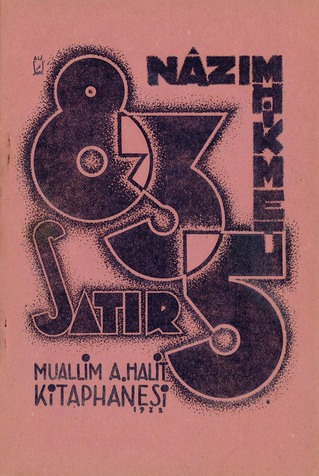 HIKMET Nazim. 835 SATIR. Istanbul, 1932. 22.4 x 15.3 cm, sta - Lot 342