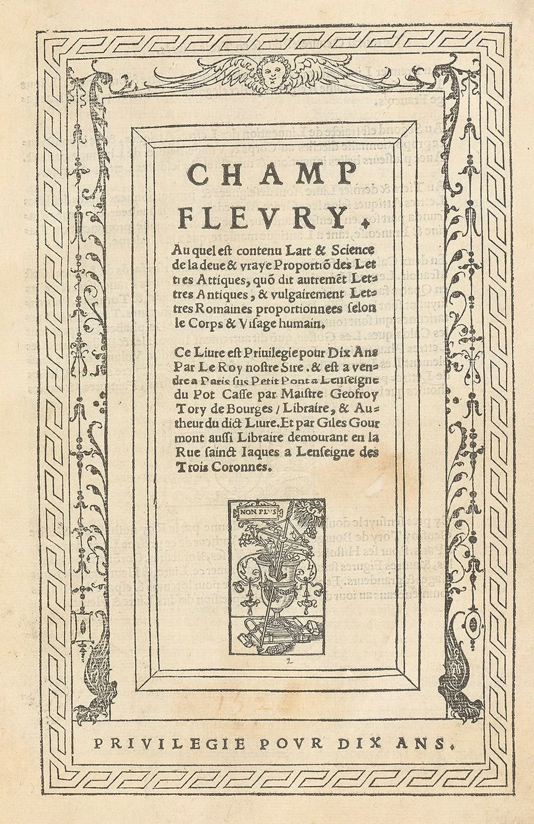 TORY (Geoffroy). Champfleury. Containing the Art and Science - Lot 30
