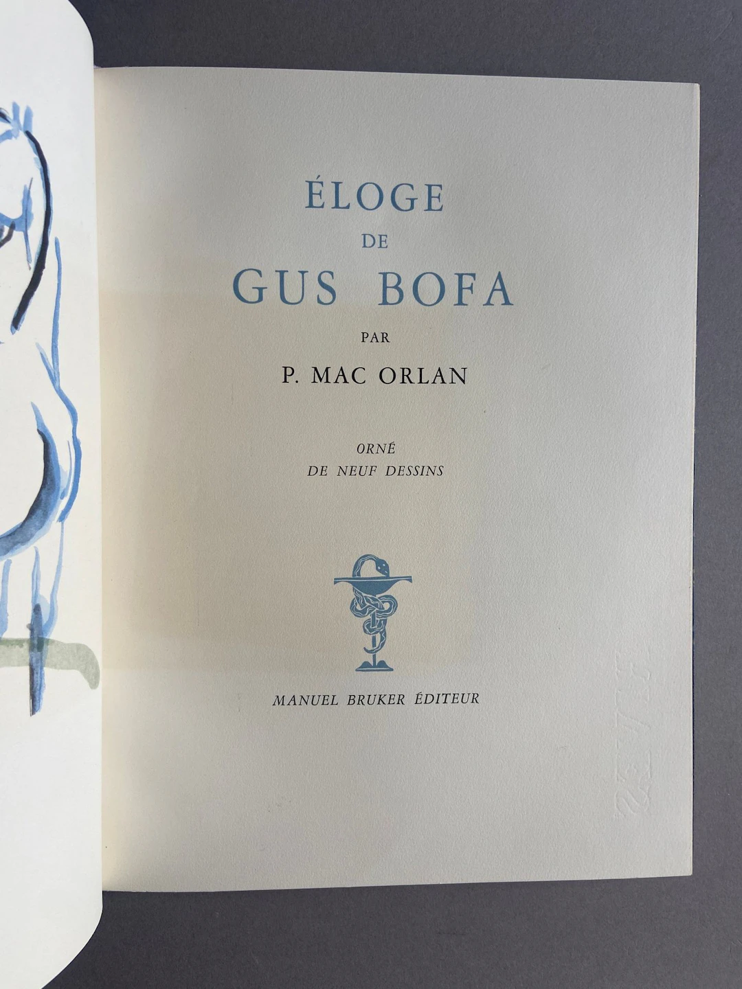 BOFA. — MAC-ORLAN (Pierre). In Praise of Gus Bofa. N.p., Man - Lot 226