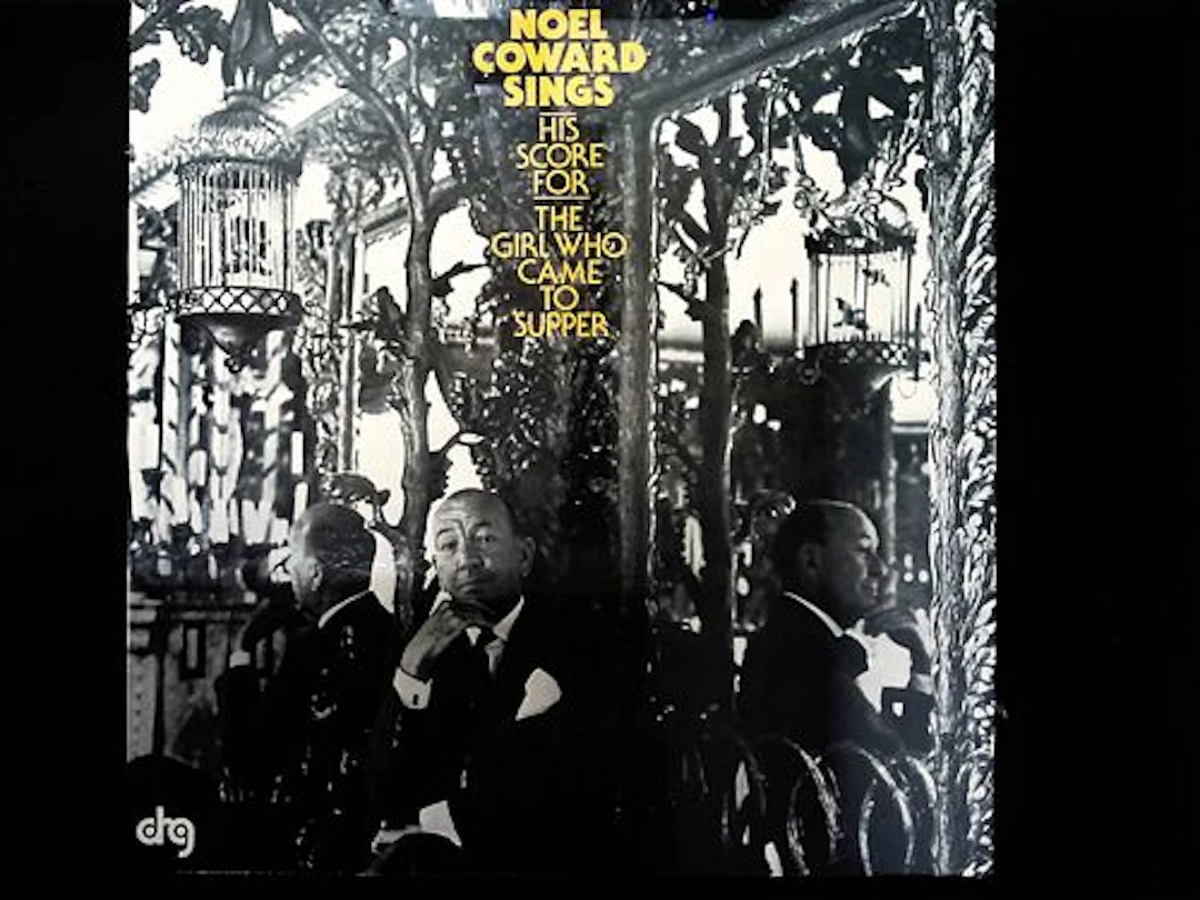 Noel Coward Sings His Score For The Girl Who Came to Supper Vintage LP Record