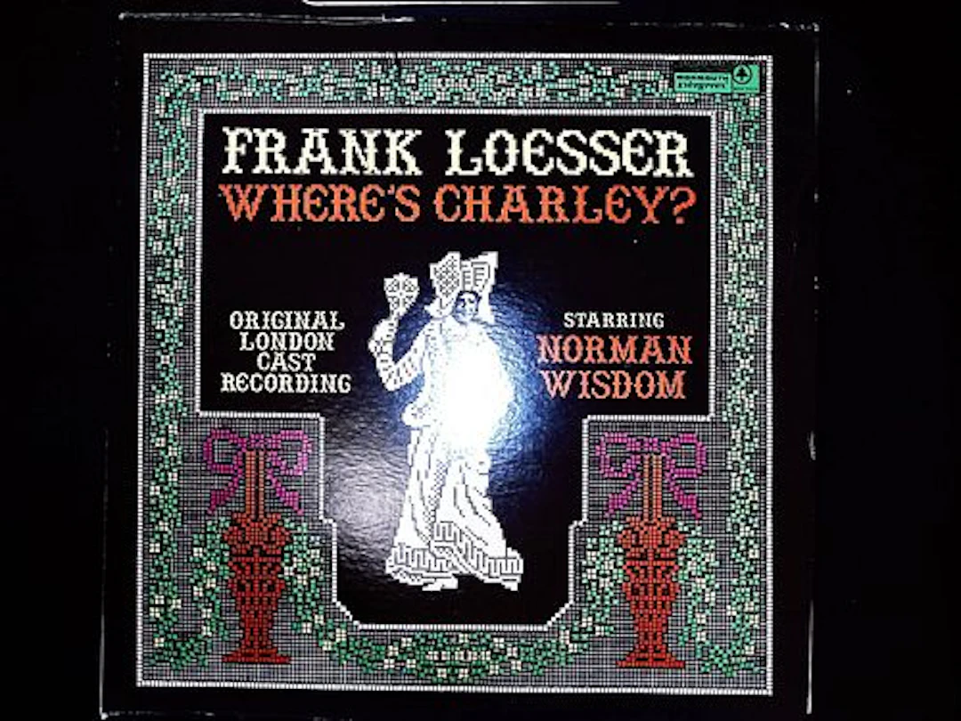 Frank Loesser Where's Charley? Original London Cast Recording Monmouth