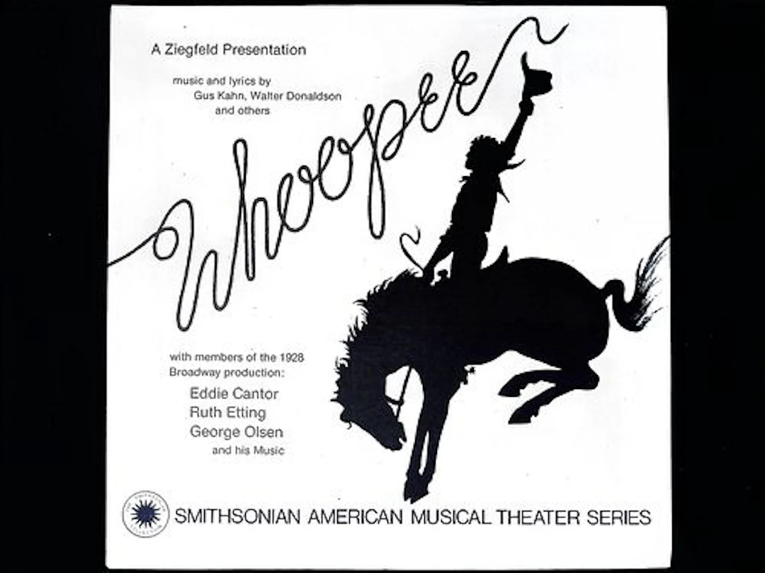Whoopee: An Archival Reconstruction of the Original 1928 Ziegfeld