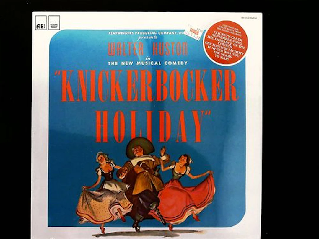 Knickerbocker Holiday Original Archive Album Starring Walter Huston