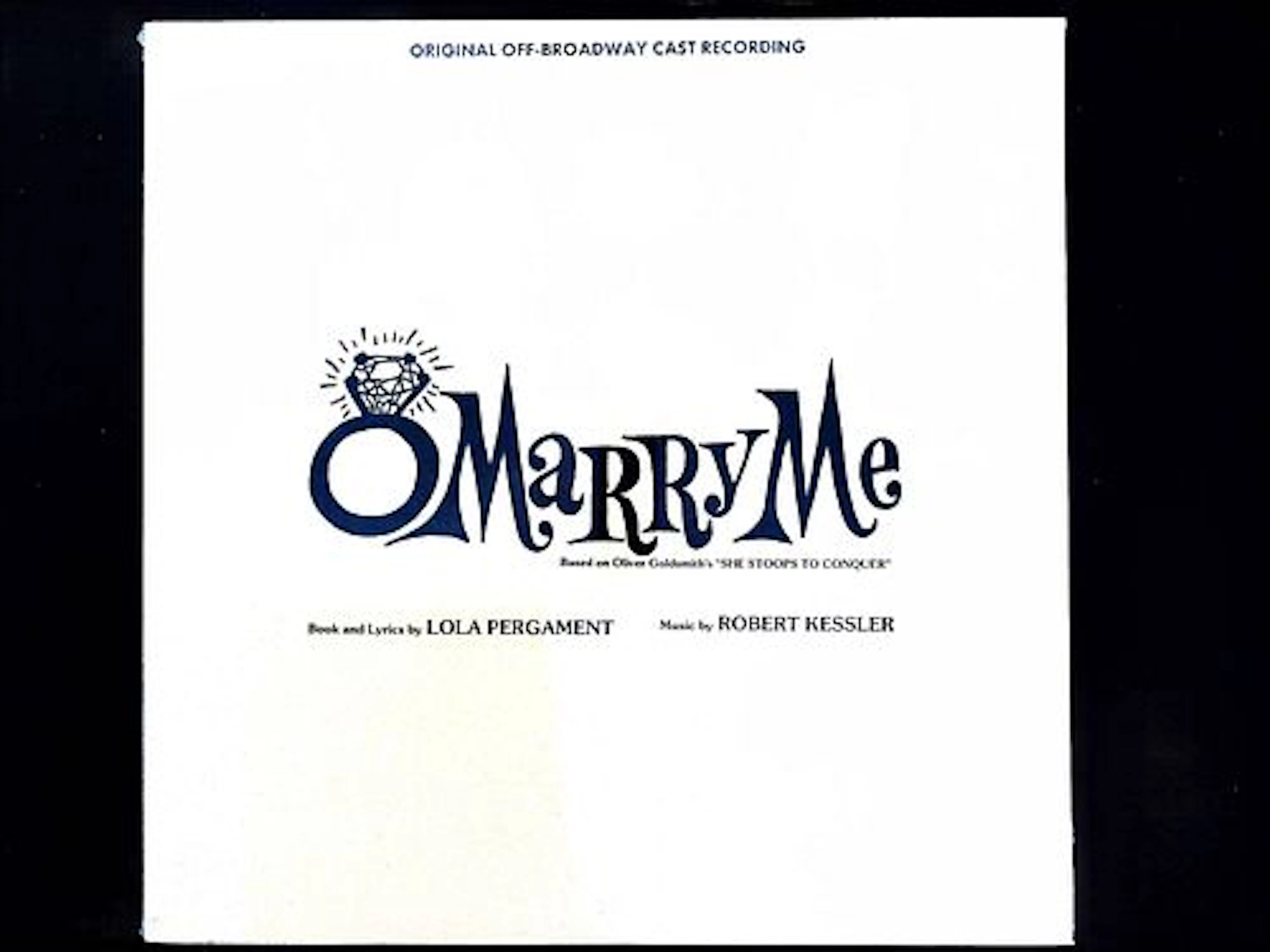 O Marry Me Original Off-Broadway Cast Recording LP Blue Pear Records BP 1016