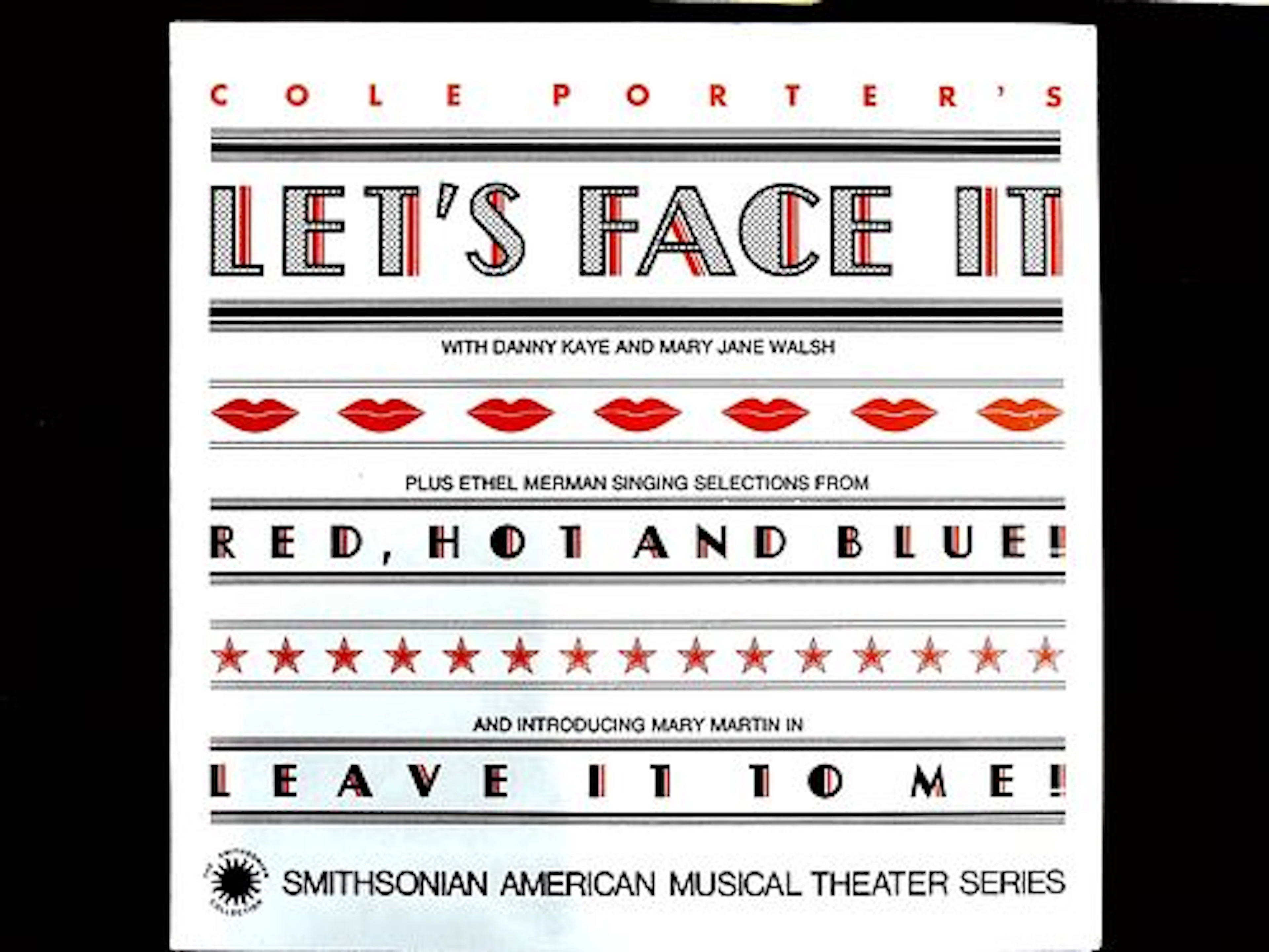 Cole Porter's Let's Face It, Red, Hot and Blue!, and Leave It To Me!
